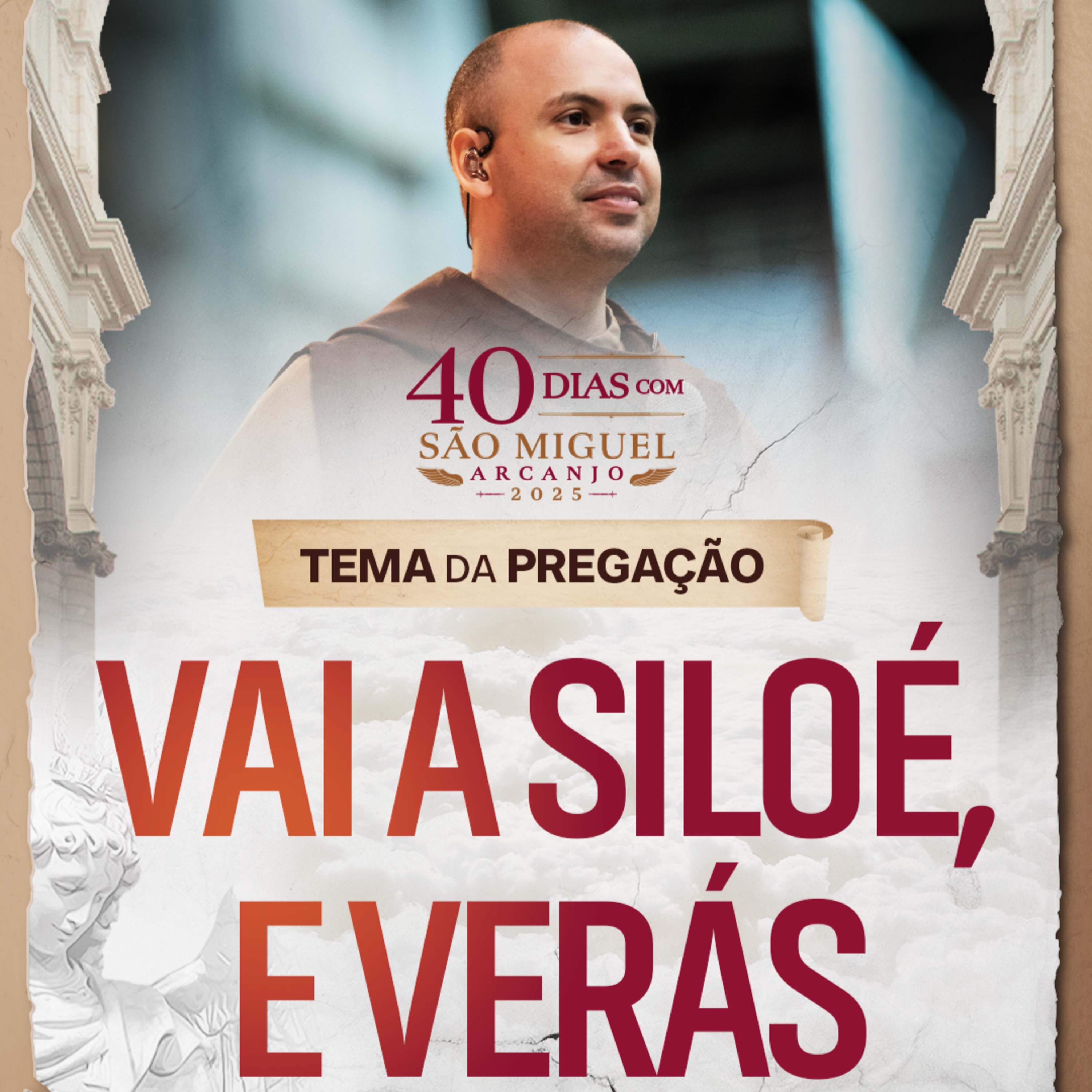 Vai a Siloé, e verás | Pregação | Acampamento São Miguel Arcanjo 2025 |#03