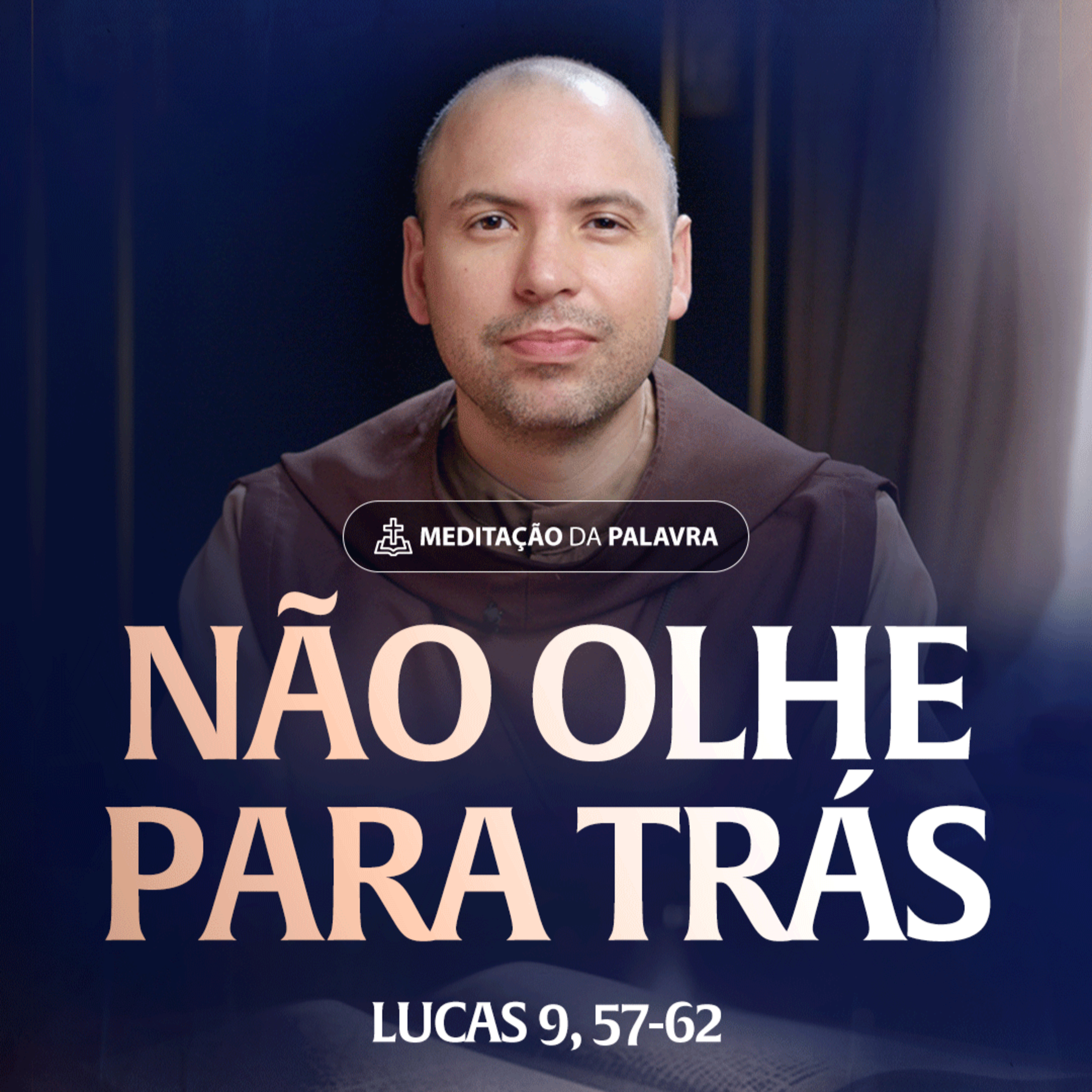 Não olhe para trás | (Lucas 9, 57-62) #2485 | Meditação da Palavra
