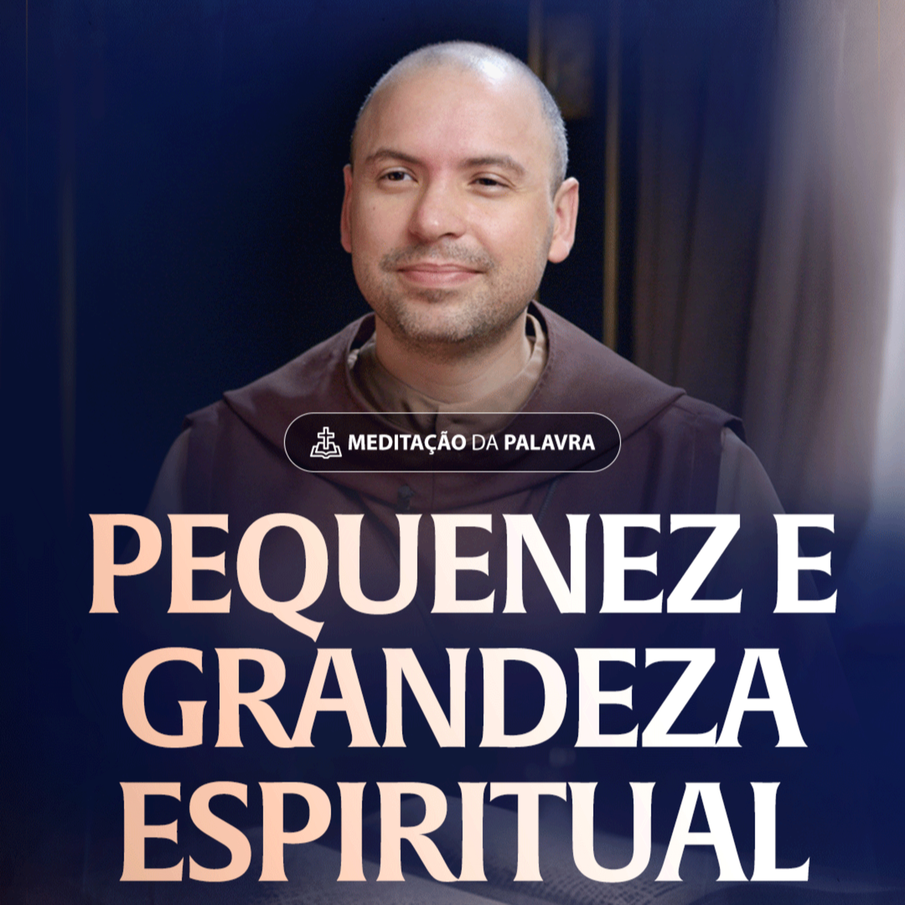 Pequenez e grandeza espiritual | (Mateus 18, 1 5-10) #2486 | Meditação da Palavra