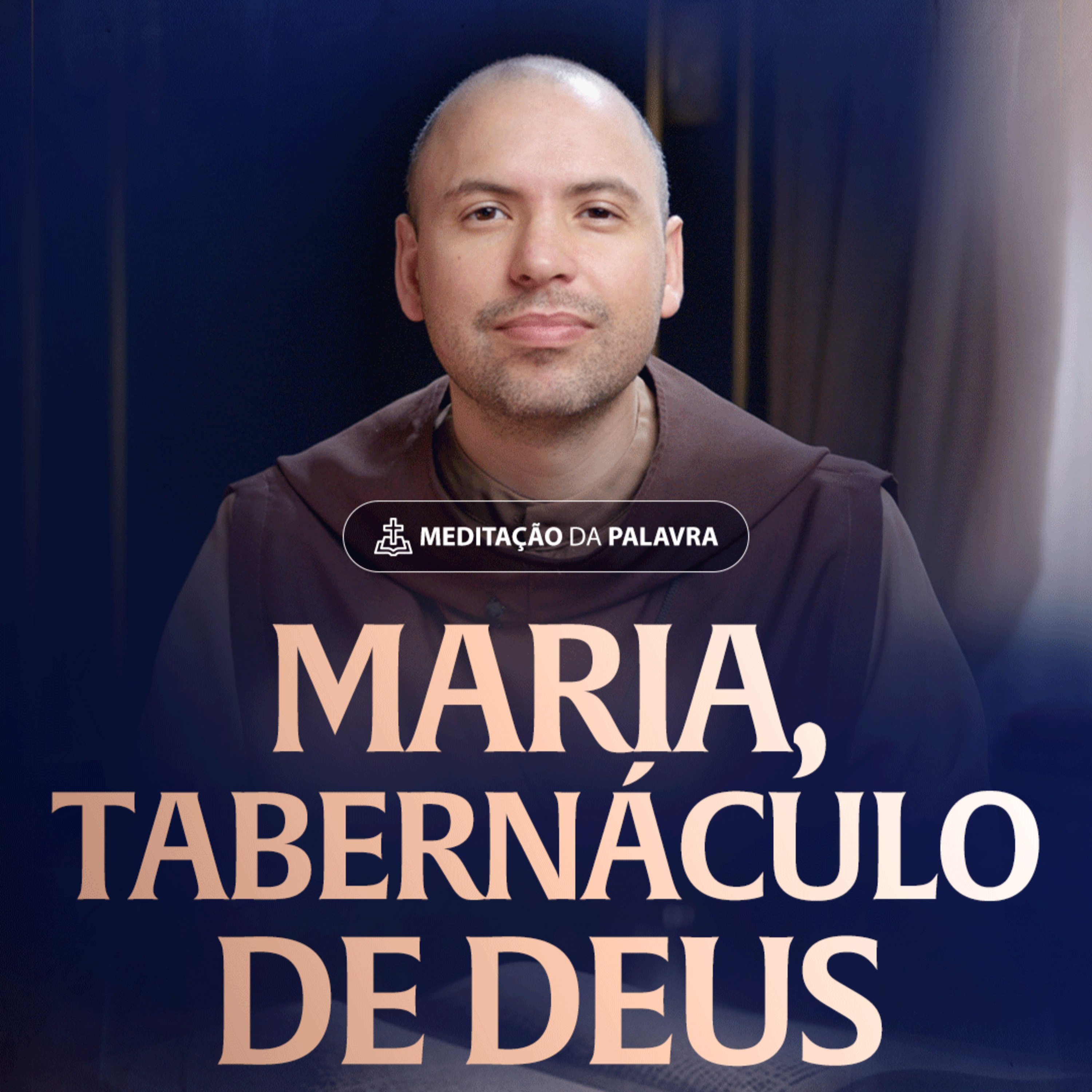 Maria, tabernáculo de Deus | (Lucas 1,26-38) #2491 | Meditação da Palavra