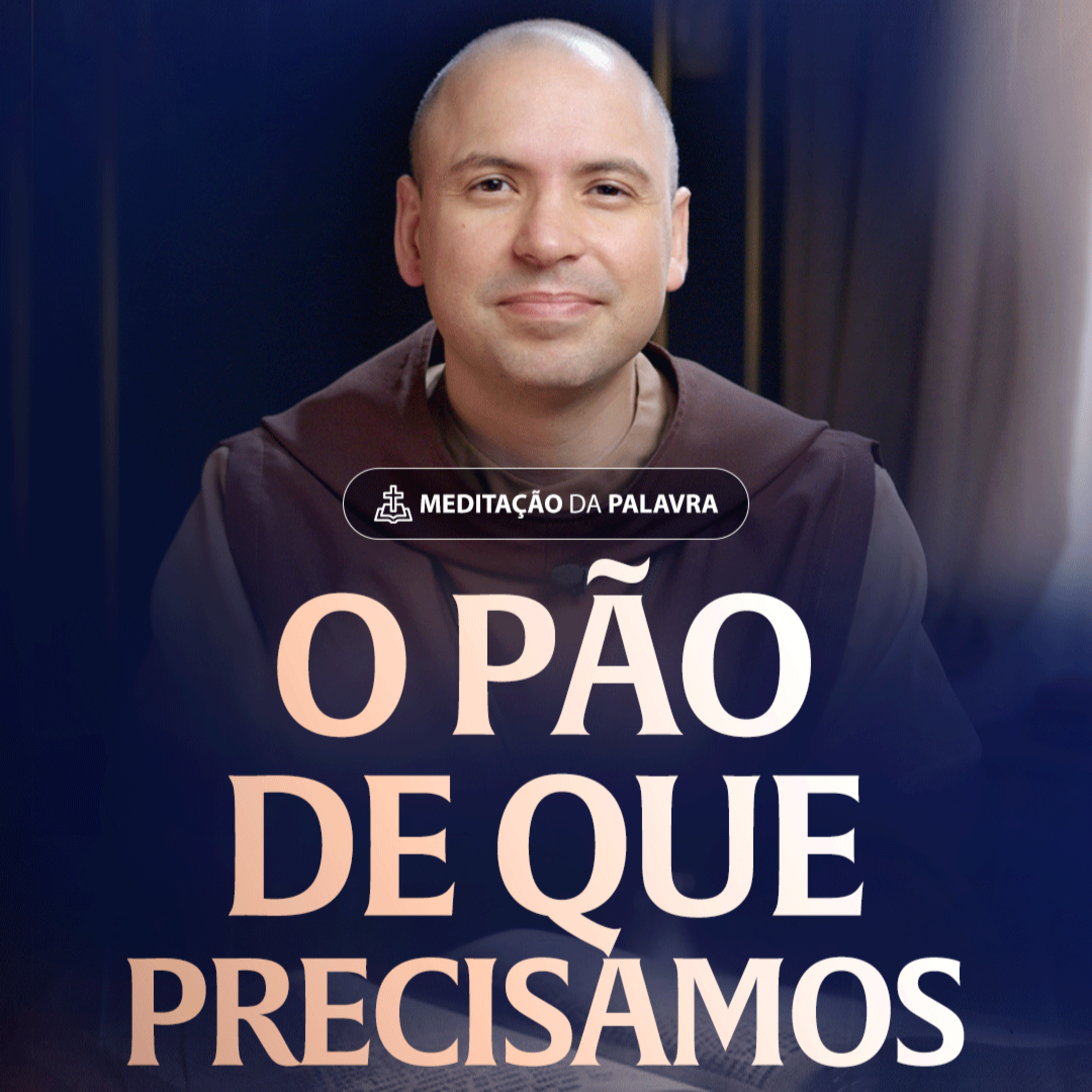 O pão de que precisamos | (Lucas 11, 1-4) #2492 | Meditação da Palavra
