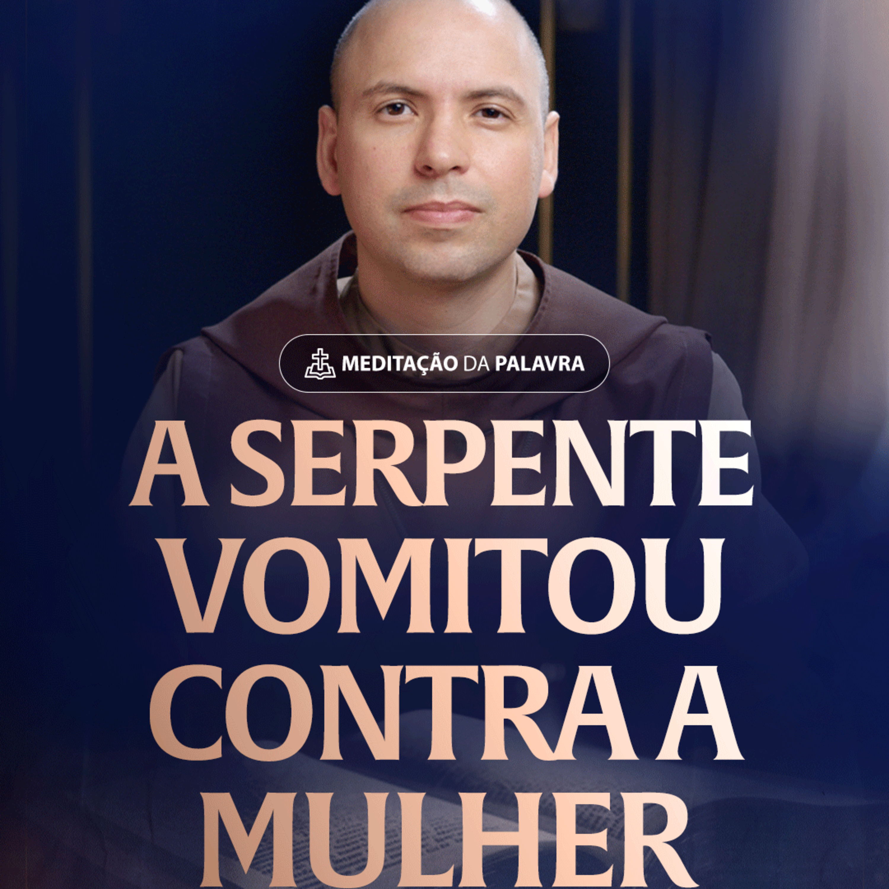 A serpente vomitou contra a mulher | (Apocalipse 12, 1.5.13a.15-16) #2496 | Meditação da Palavra