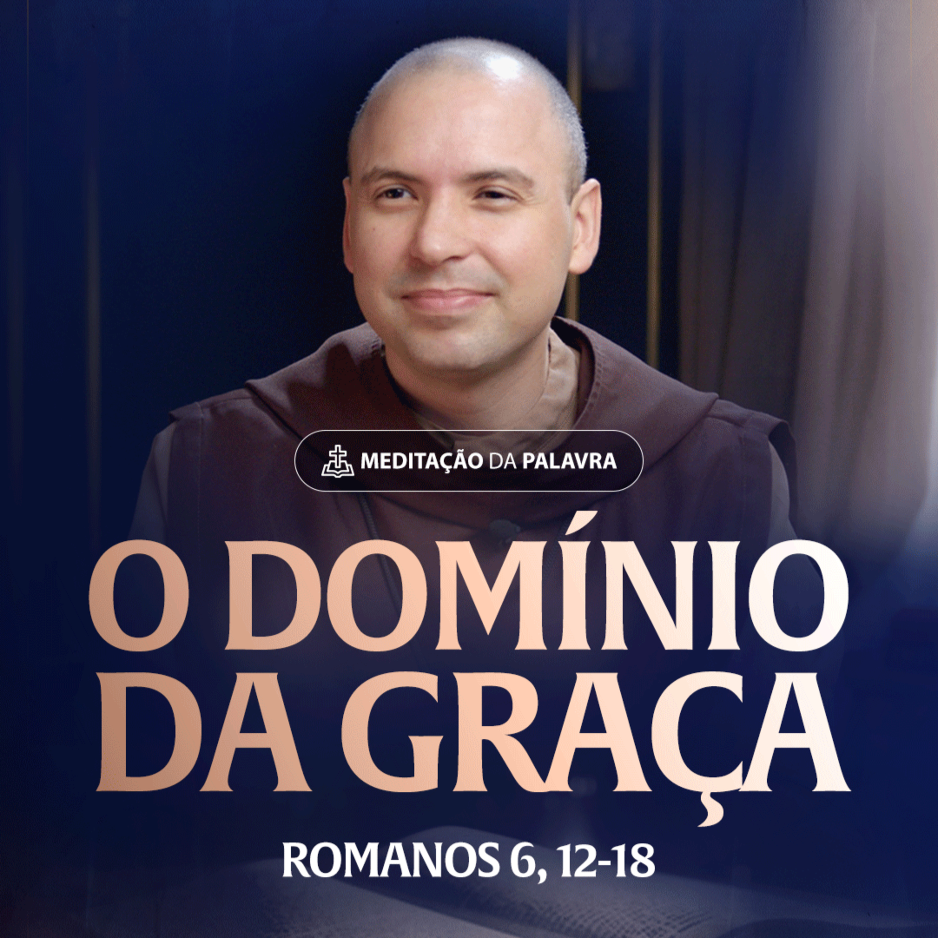 O domínio da graça | (Romanos 6, 12-18) #2506 | Meditação da Palavra