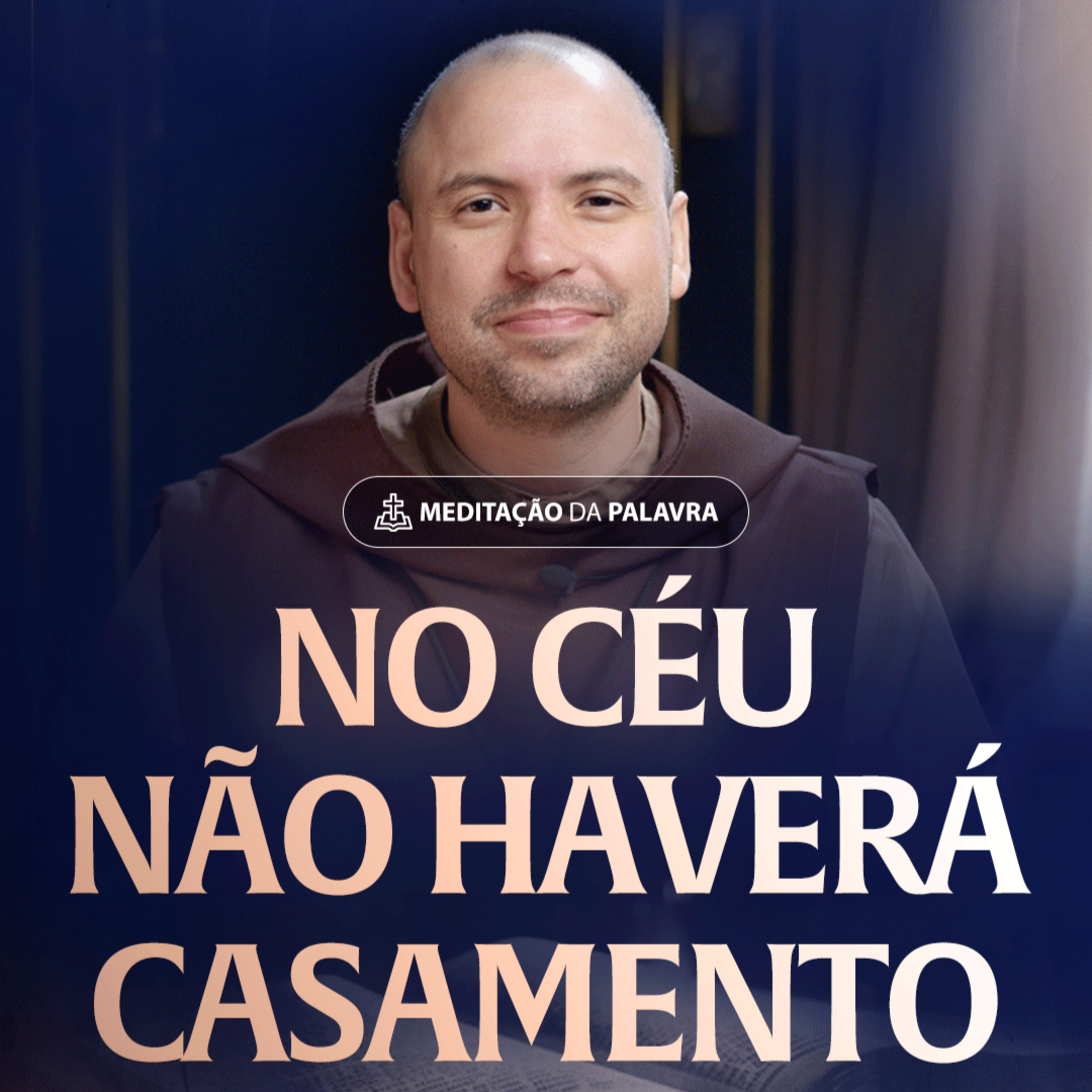 No céu não haverá casamento | (Lucas 20, 27-40) #2537 | Meditação da Palavra