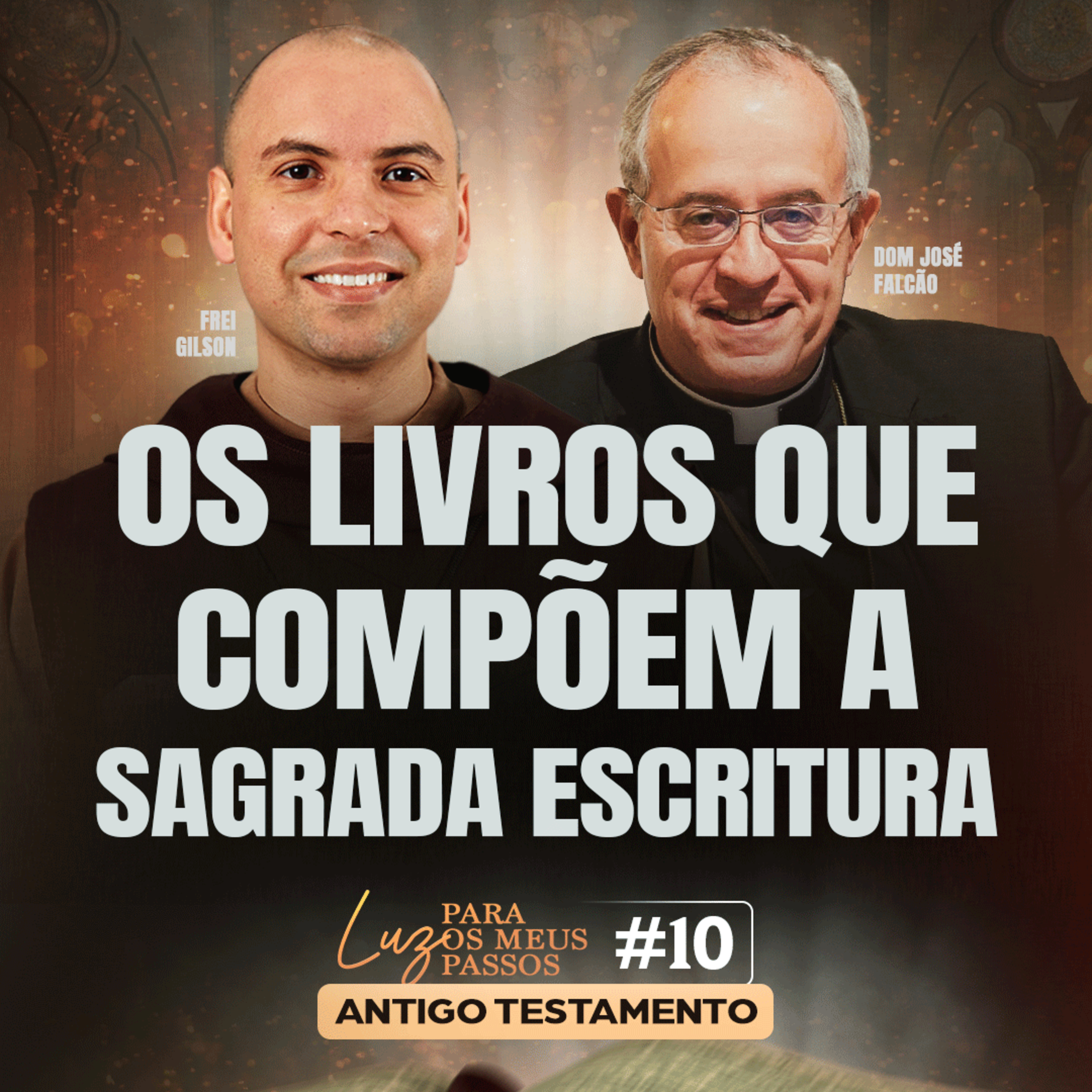 Os livros que compõem a Sagrada Escritura | Luz para os meus passos | #10 episode artwork