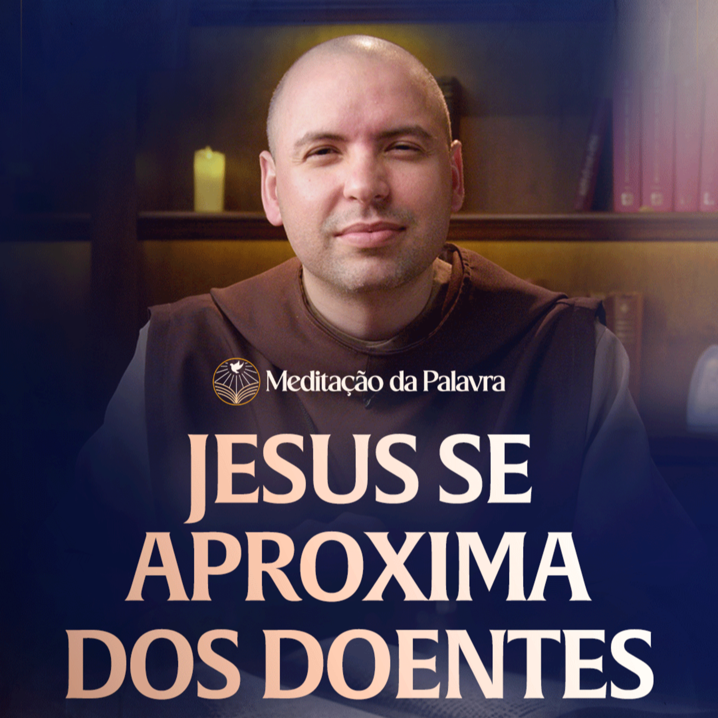 Jesus se aproxima dos doentes | (Marcos 1, 29-39) #2590 | Meditação da Palavra
