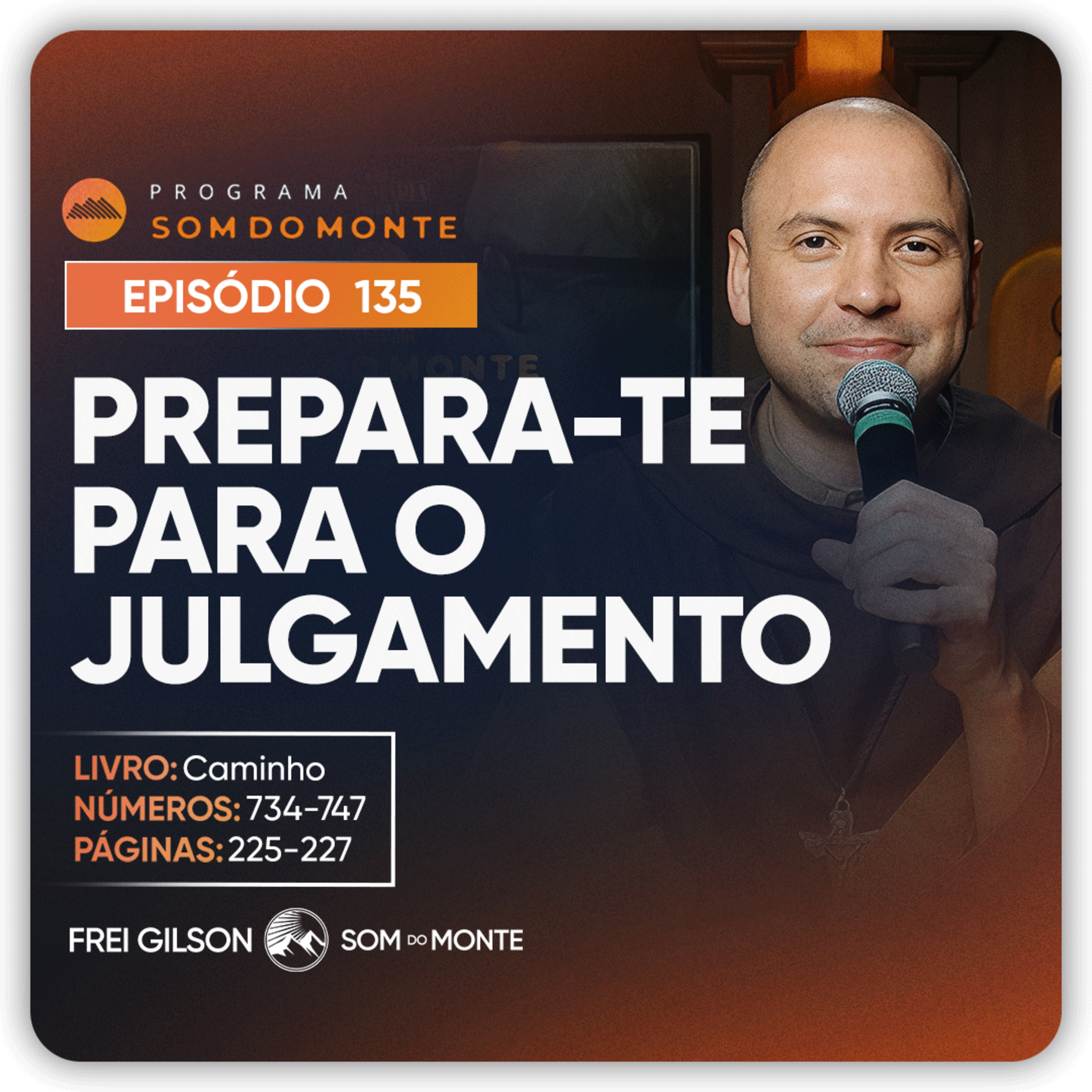 Prepara-te para o julgamento | Caminho, Sulco e Forja | #135