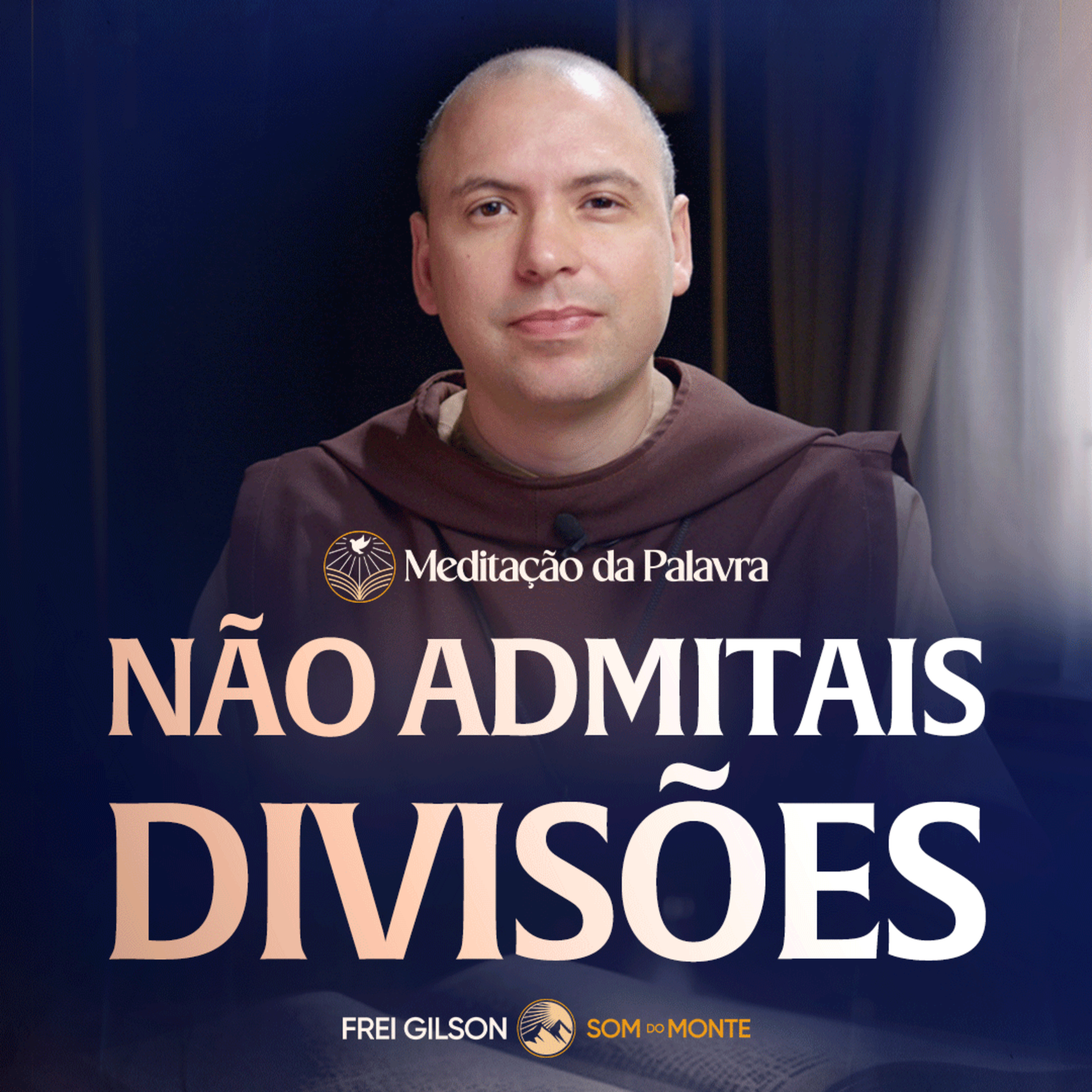 Não admitais divisões | (1Coríntios 1, 10-13.17) #2601 | Meditação da Palavra