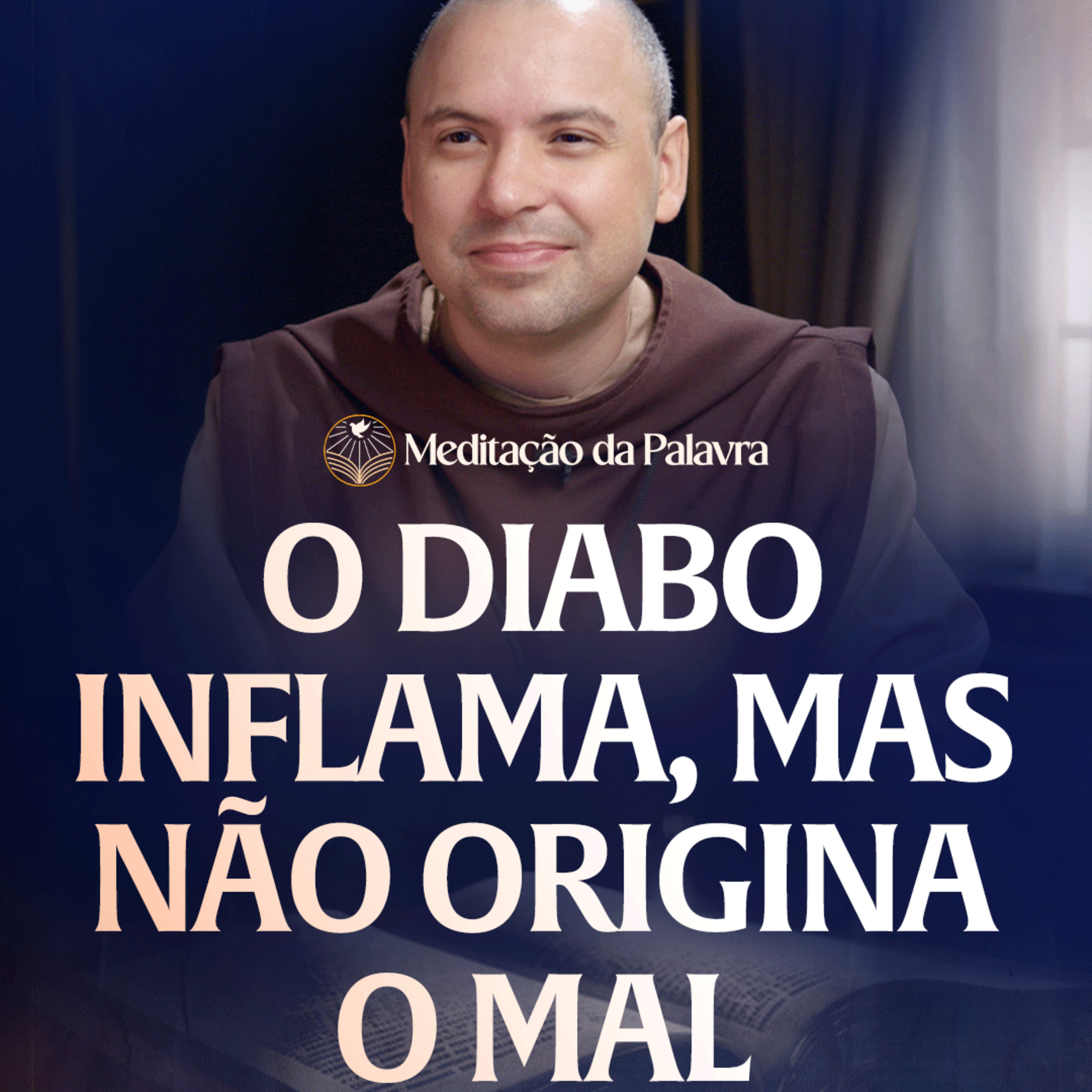 O diabo inflama, mas não origina o mal | (Marcos 7, 14-23) #2618 | Meditação da Palavra