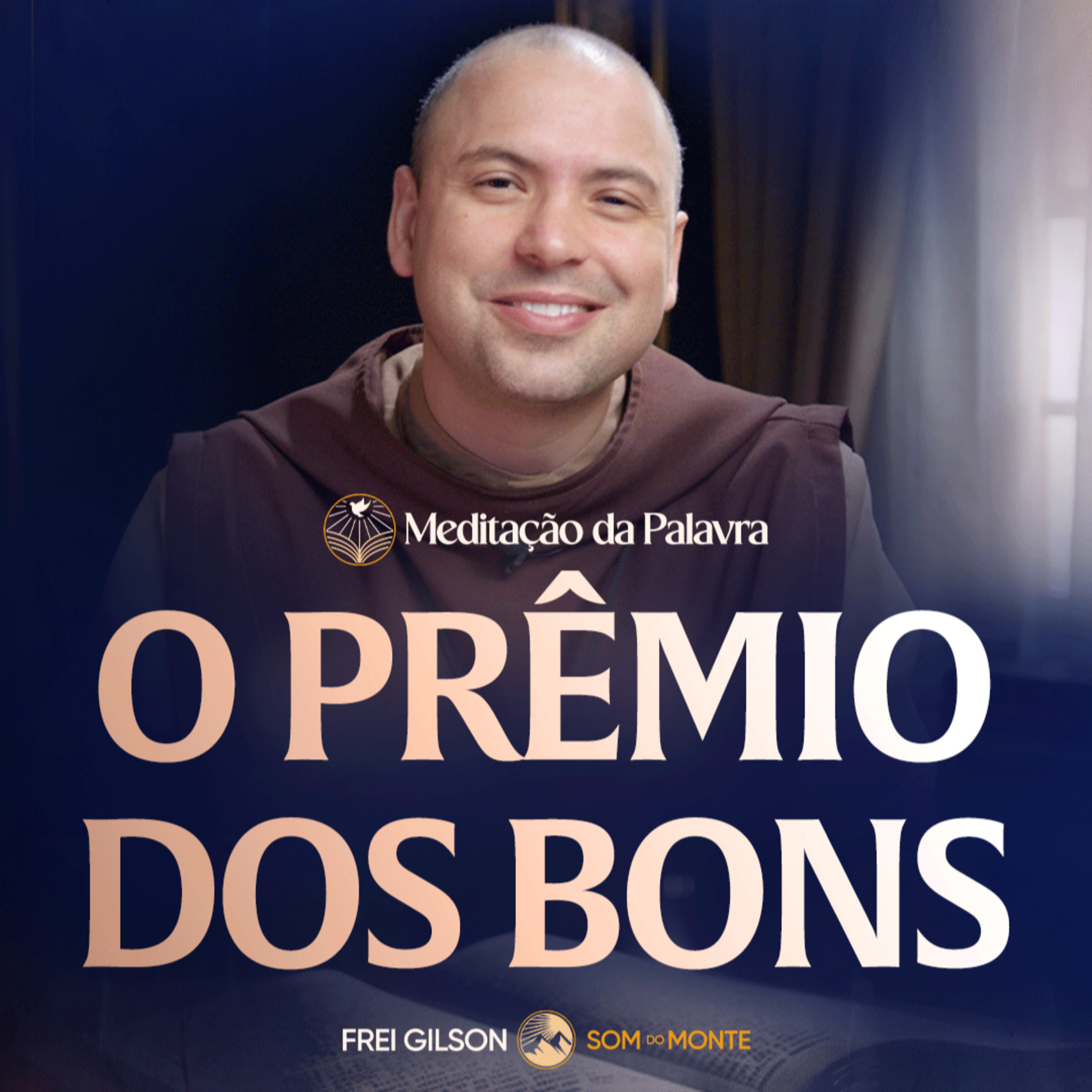O prêmio dos bons | (Mateus 25, 31-46) #2630 | Meditação da Palavra