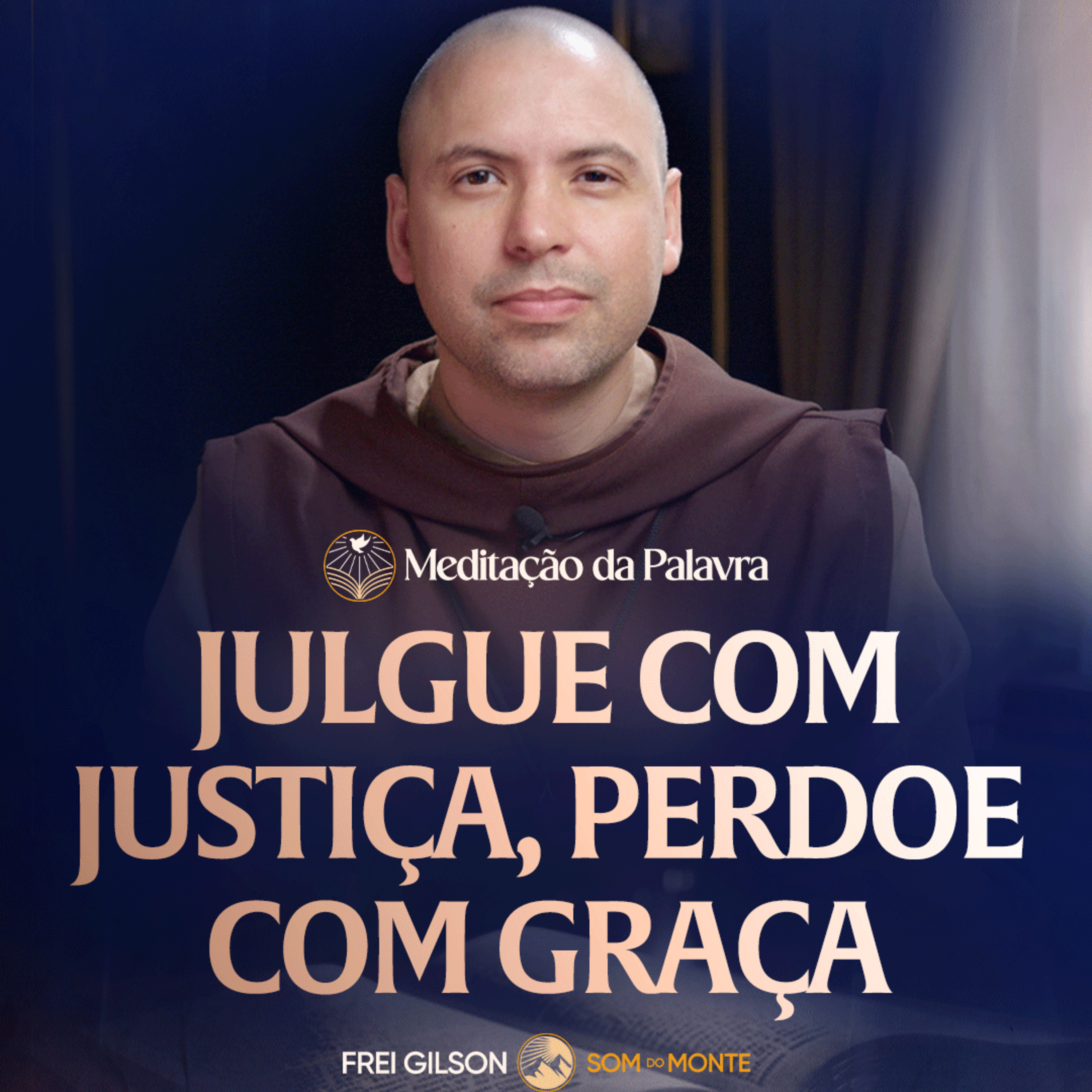 Julgue com justiça, perdoe com graça | (Lucas 6, 36-38) #2637 | Meditação da Palavra