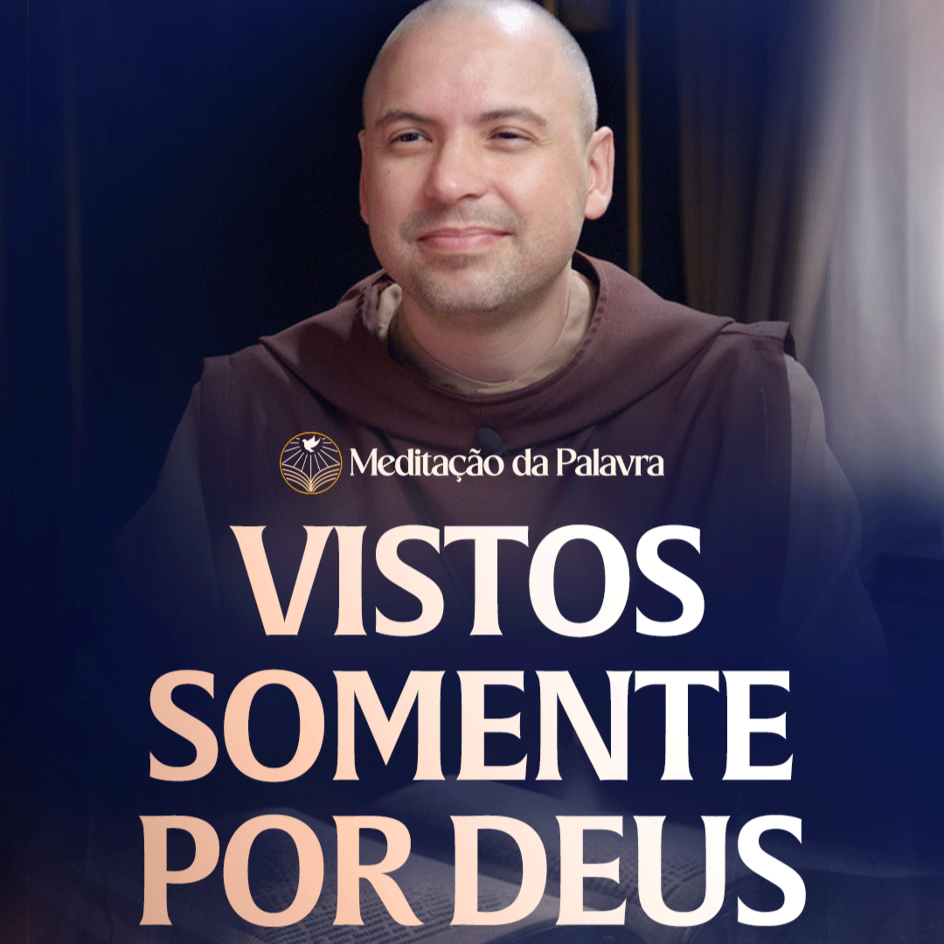 Vistos somente por Deus | (Mateus 23, 1-12) #2638 | Meditação da Palavra