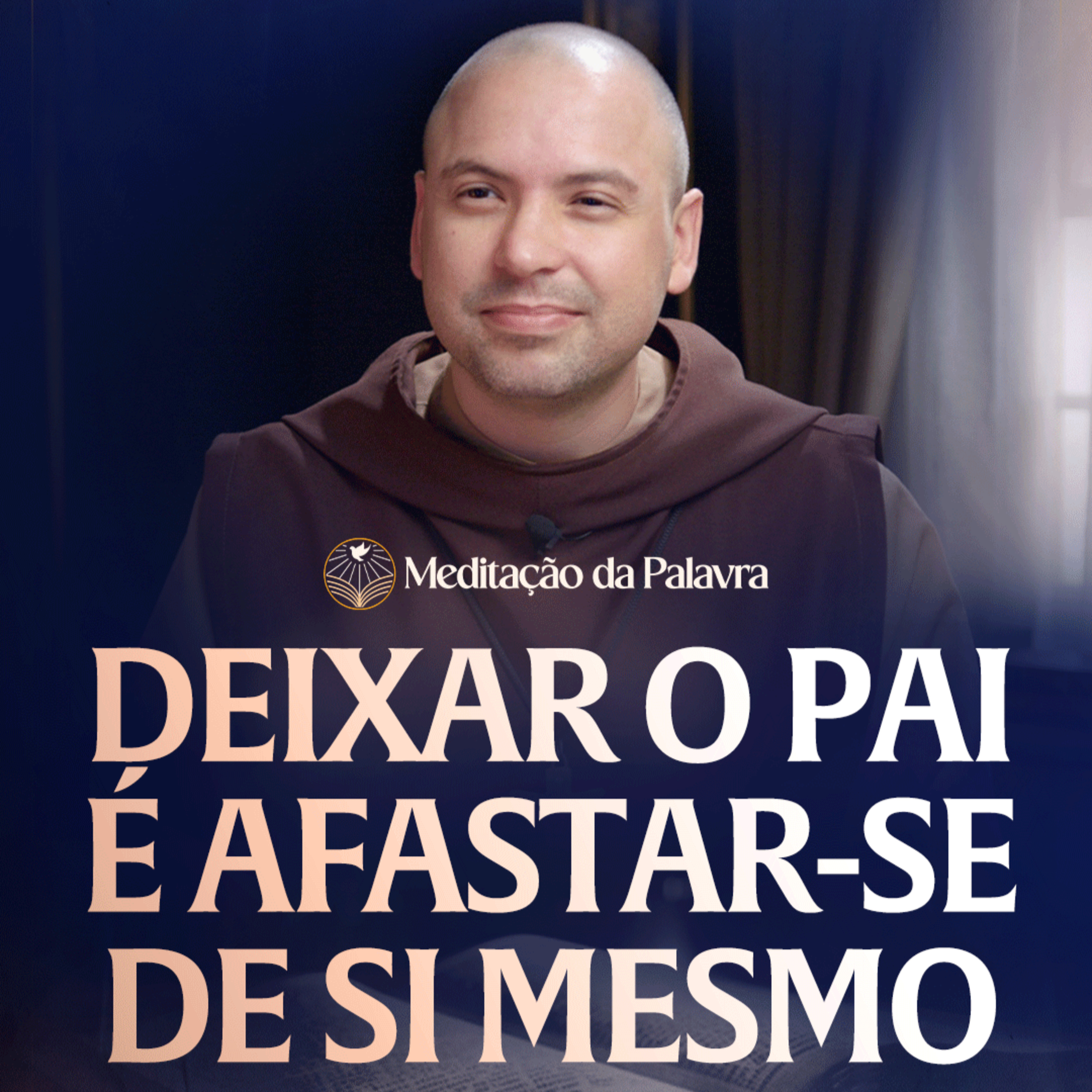 Deixar o Pai é afastar se de si mesmo | (Lucas 15, 1-3.11-32) #2642 | Meditação da Palavra