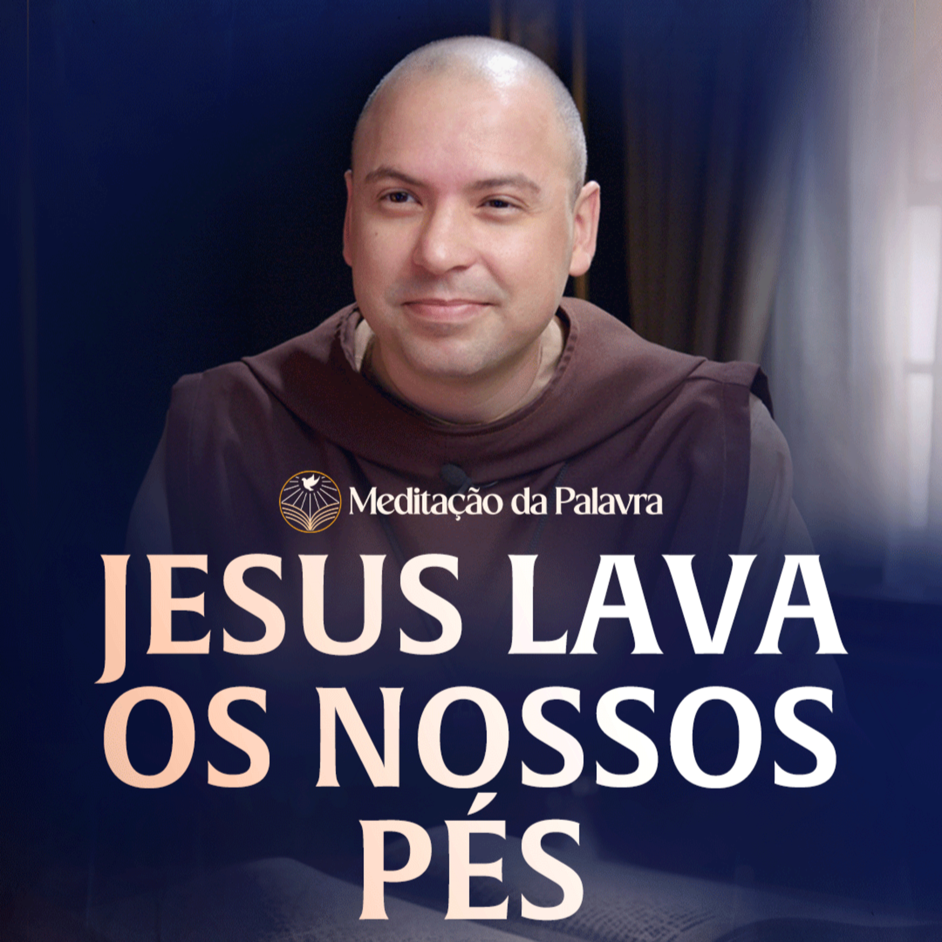 Jesus lava os nossos pés | (João 13, 1-15) #2668 | Meditação da Palavra