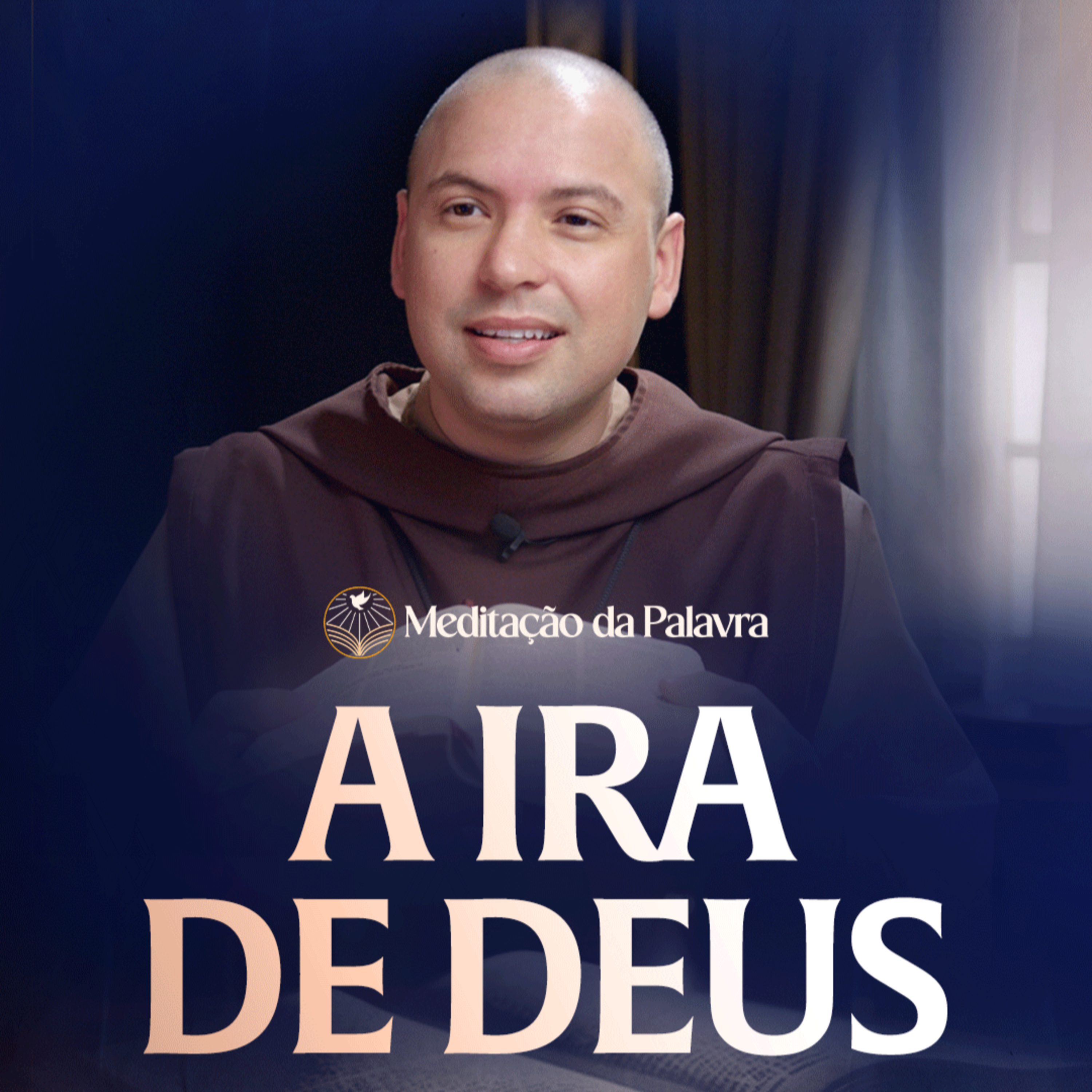 A ira de Deus | (João 3, 31-36) #2682 | Meditação da Palavra episode artwork