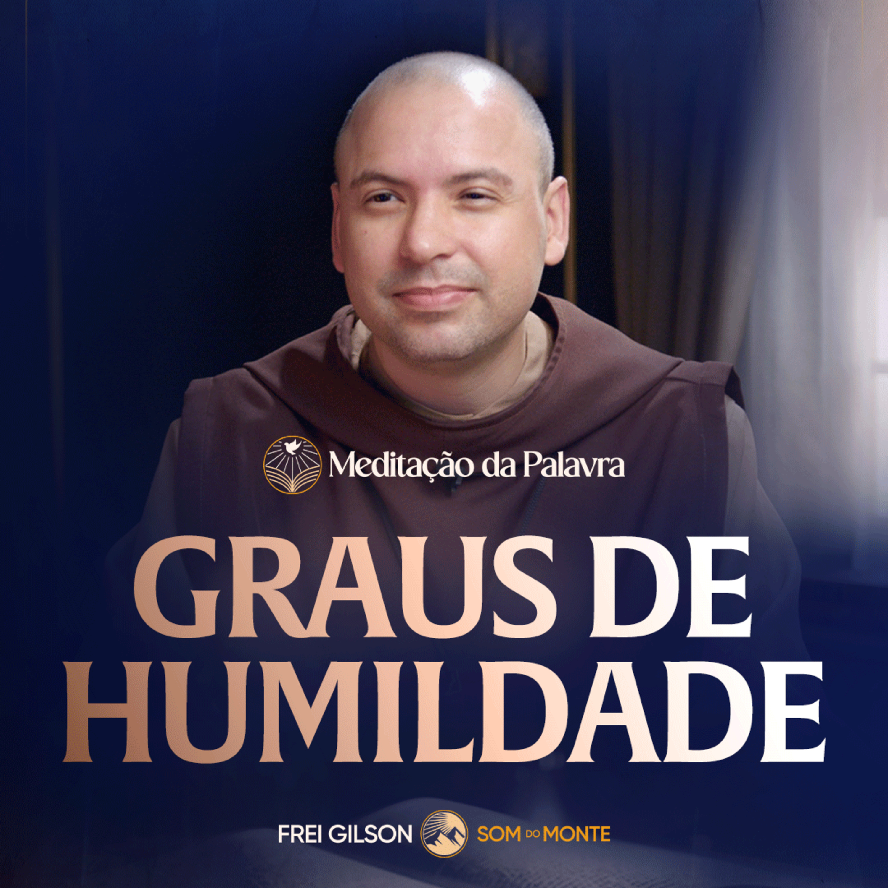 Graus de humildade | (1Pedro 5, 5b 14) #2691 | Meditação da Palavra episode artwork