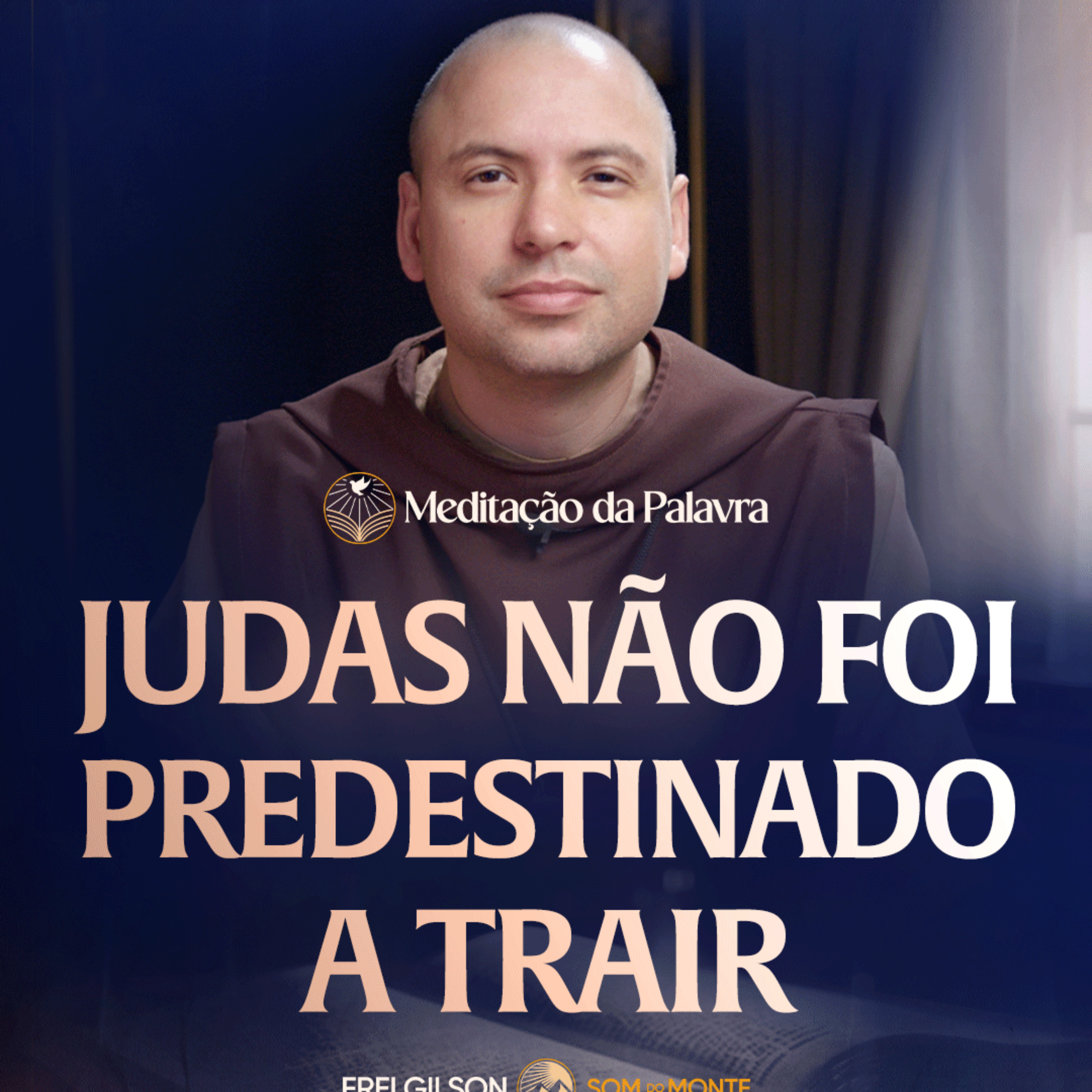 Judas não foi predestinado a trair | (João 13, 16-20) #2696 | Meditação da Palavra episode artwork