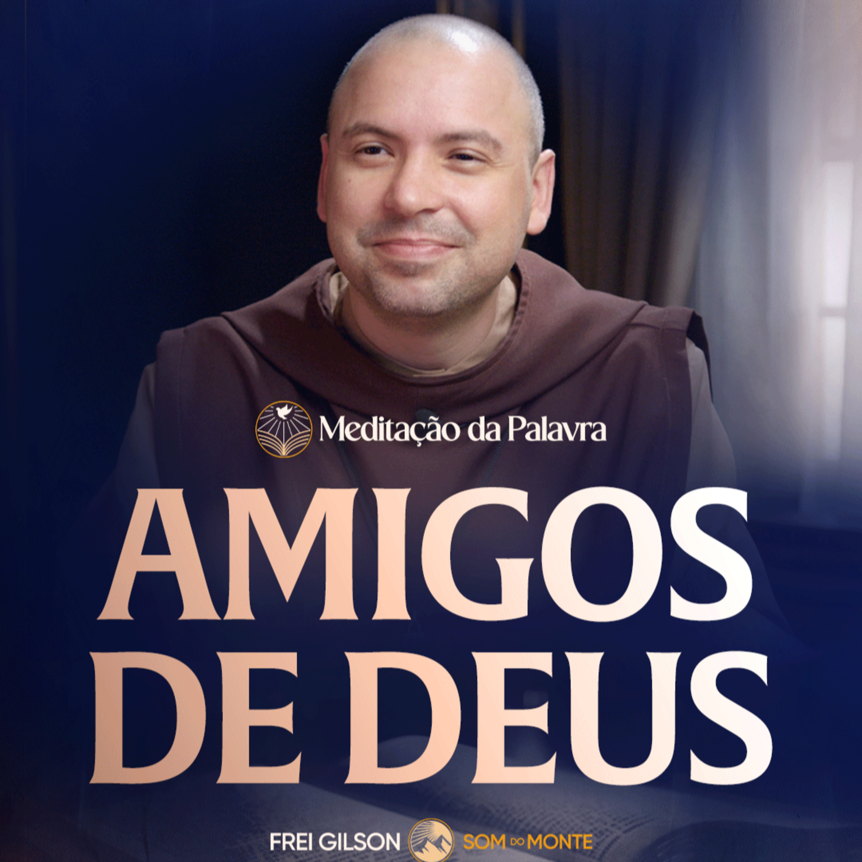 Amigos de Deus | (João 15, 12-17) #2704 | Meditação da Palavra episode artwork