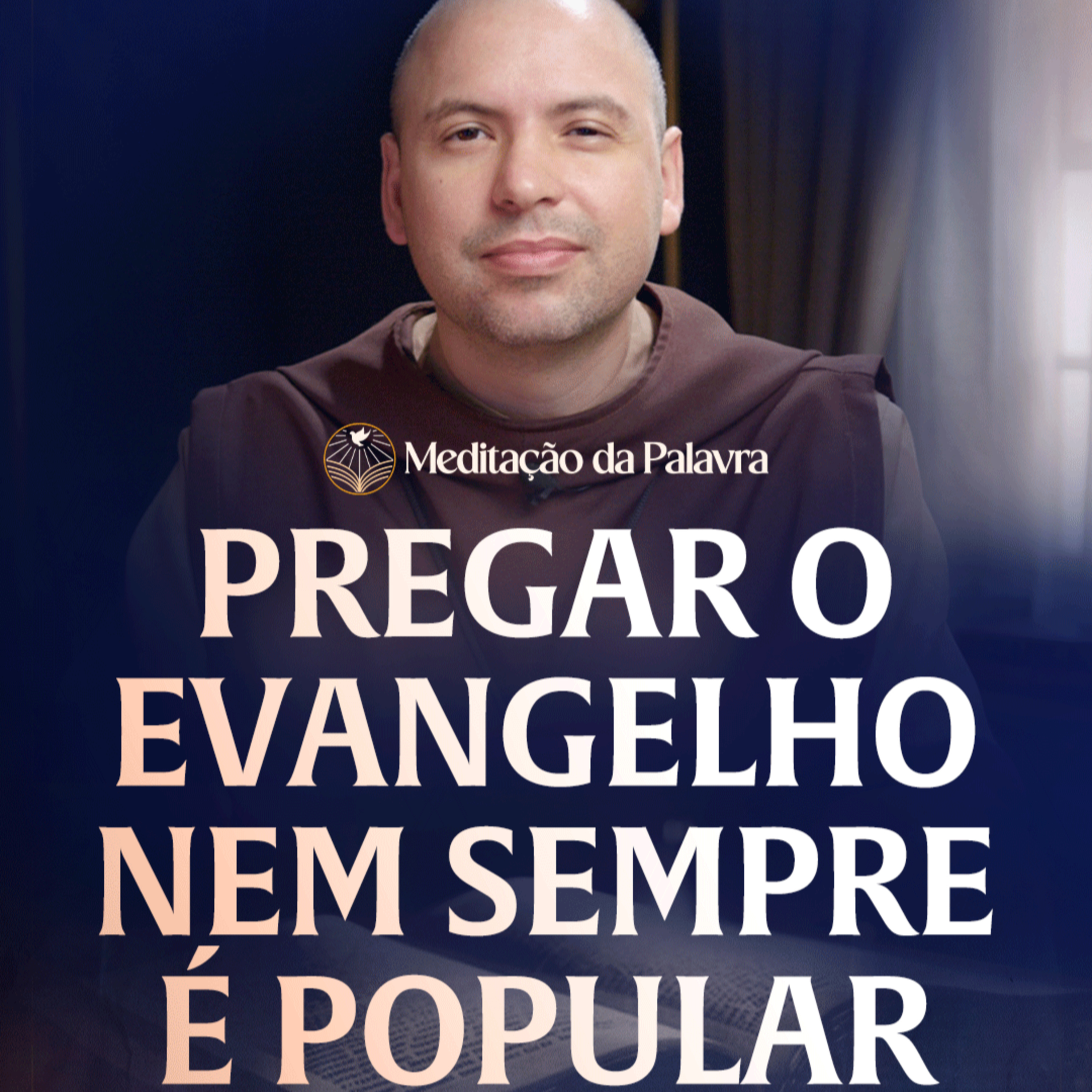Pregar o evangelho nem sempre é popular | (João 15, 18-21) #2705 | Meditação da Palavra episode artwork