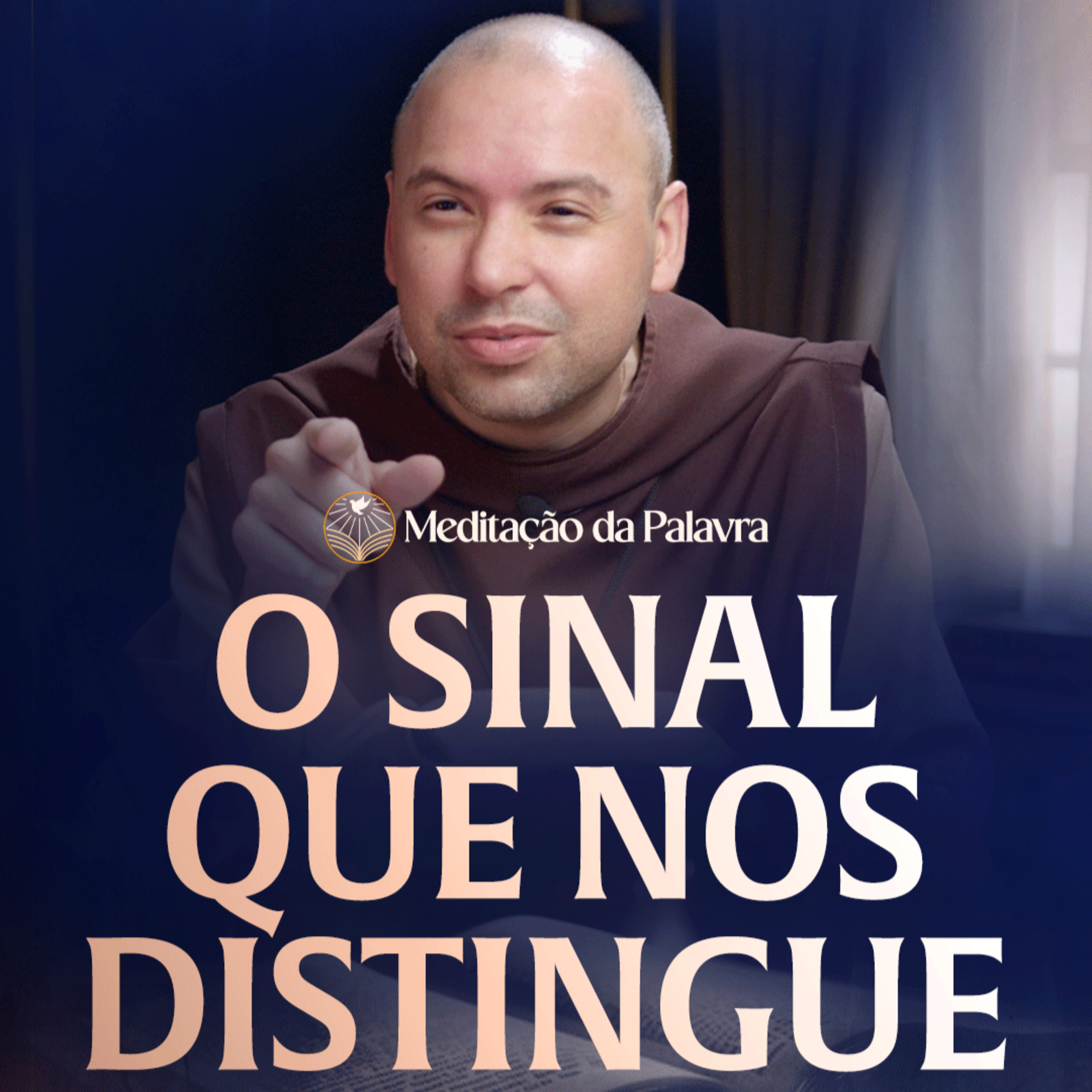 O sinal que nos distingue | (João 15, 9-17) #2710 | Meditação da Palavra episode artwork