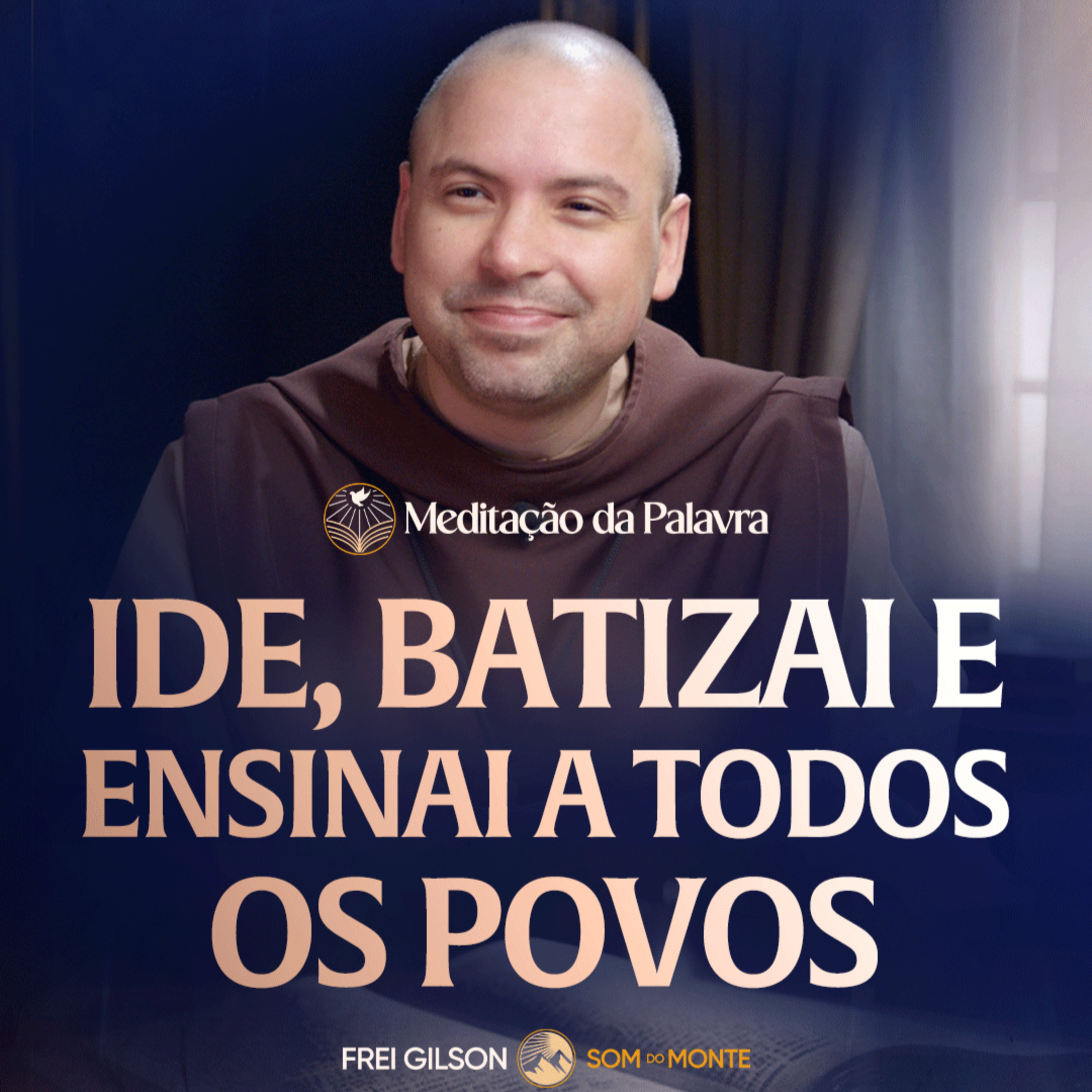 Ide, batizai e ensinai a todos os povos | (Mateus 28, 16-20) #2713 | Meditação da Palavra episode artwork