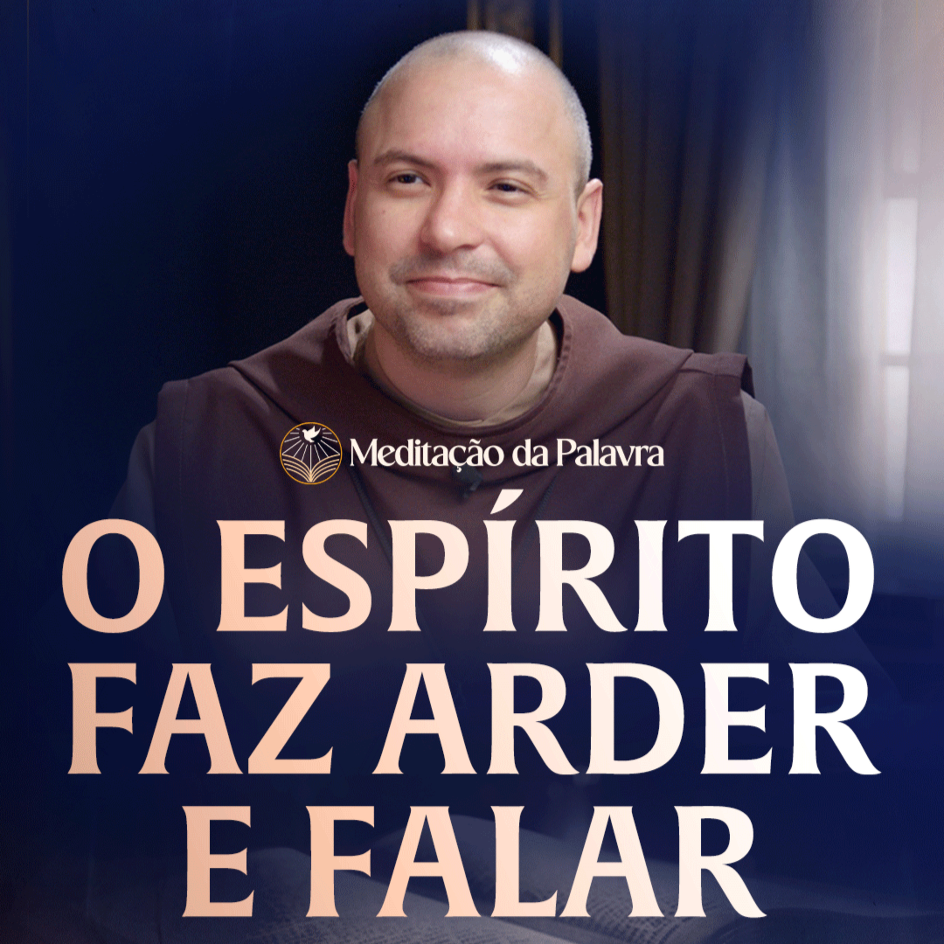 O Espírito faz arder e falar | (Atos 2, 1-11) #2720 | Meditação da Palavra episode artwork