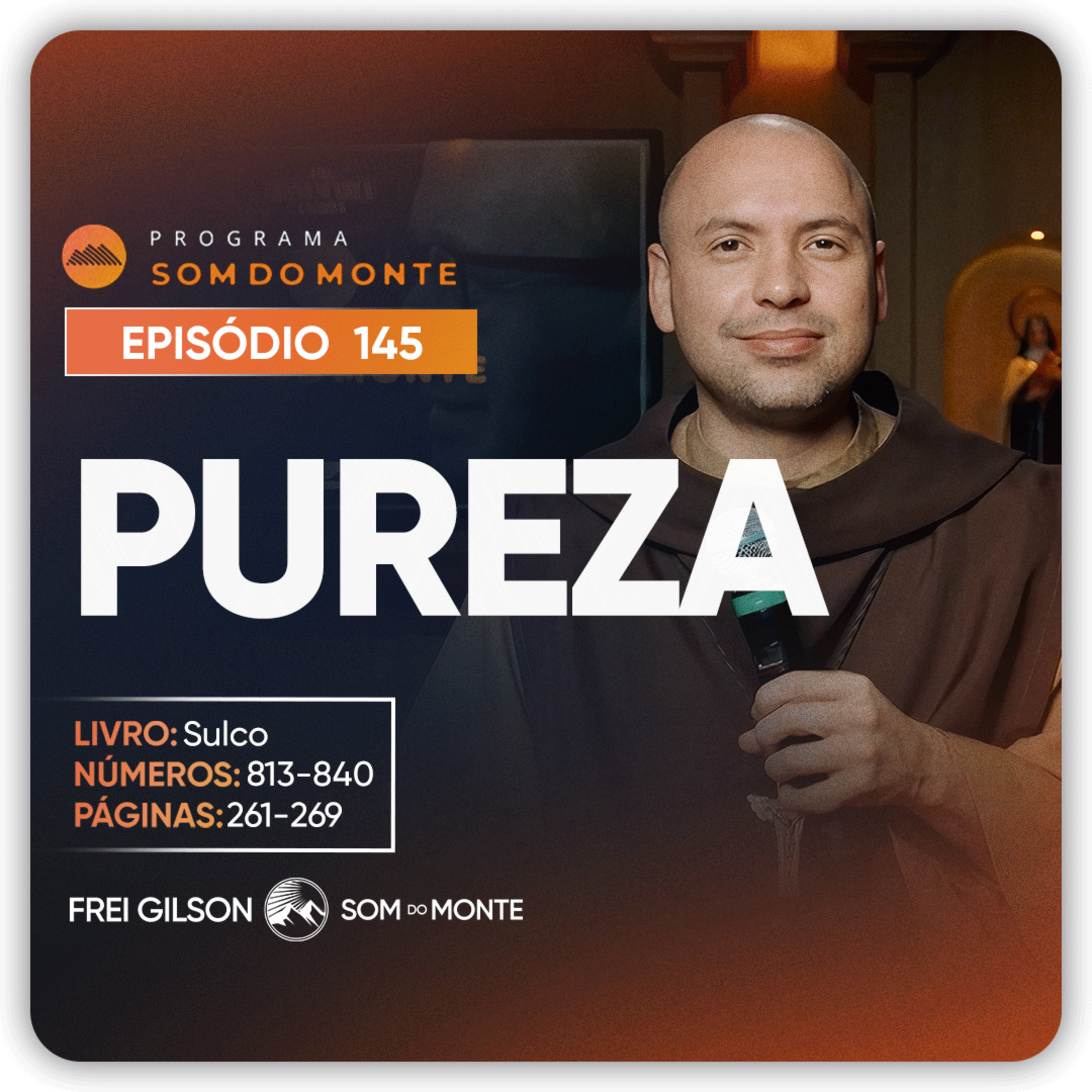 Pureza | Caminho, Sulco e Forja | #145 episode artwork
