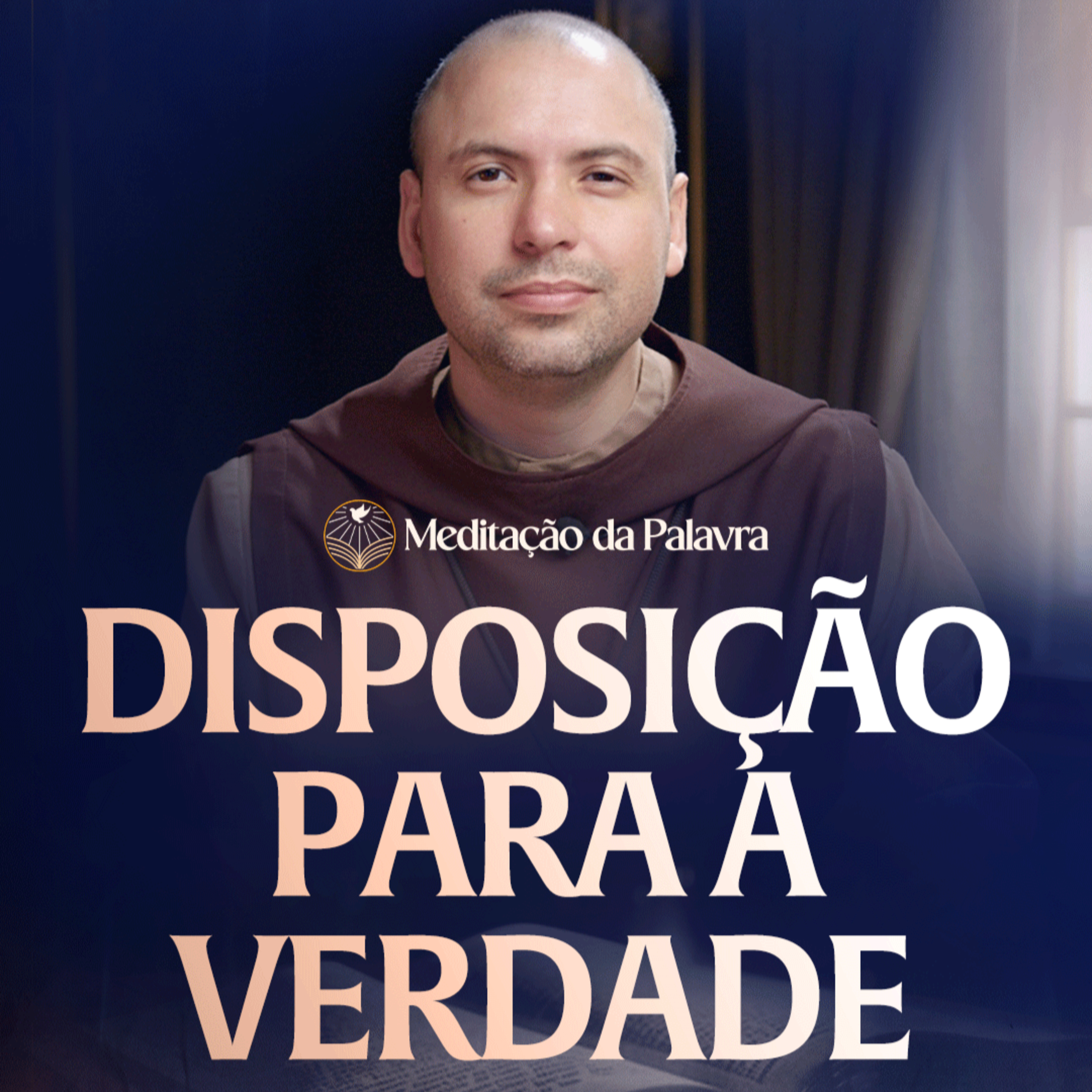 Disposição para a verdade | (Marcos 11, 27-33) #2726 | Meditação da Palavra episode artwork