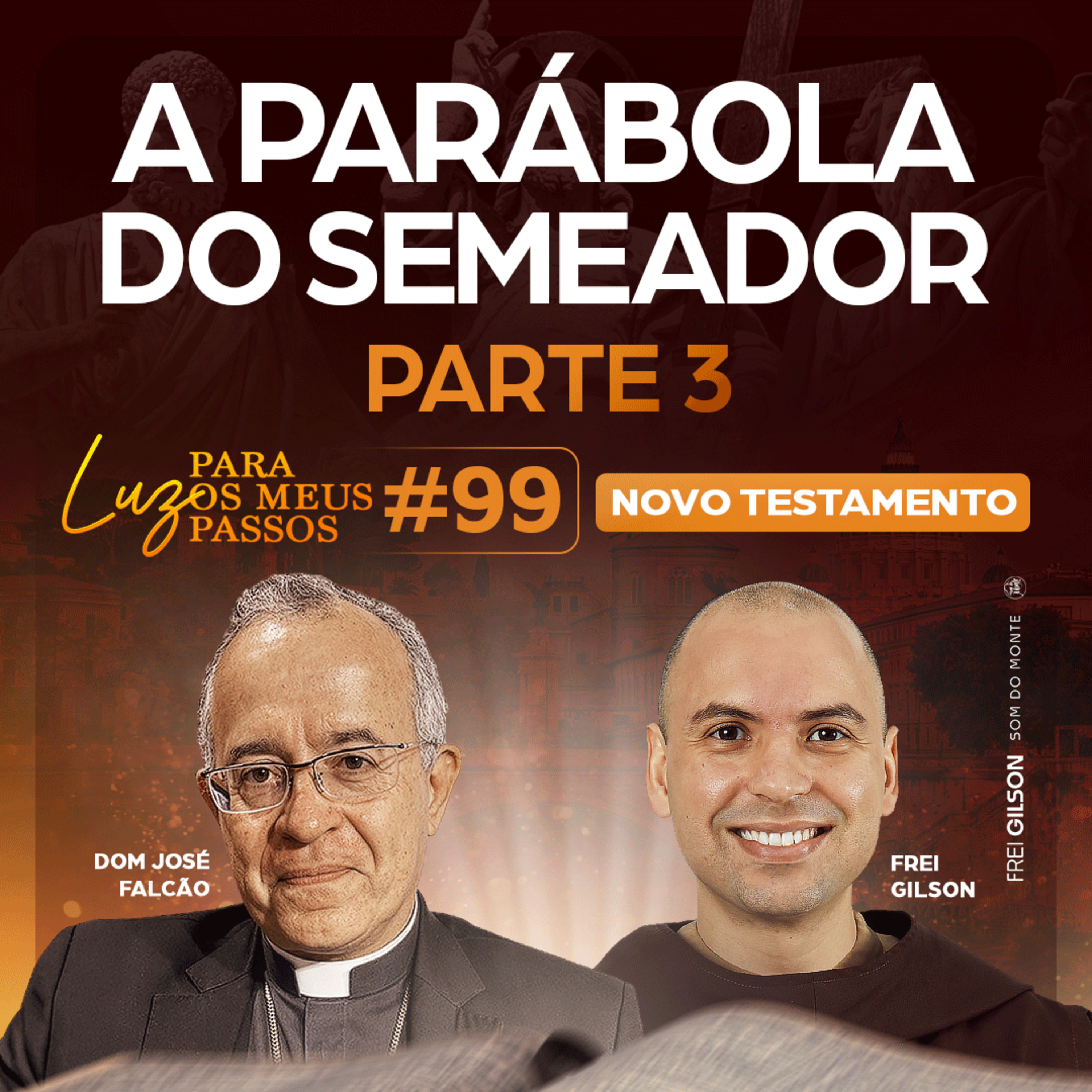 A Parábola do semeador | Parte 3 | Luz para os meus passos | Novo Testamento | #99 episode artwork