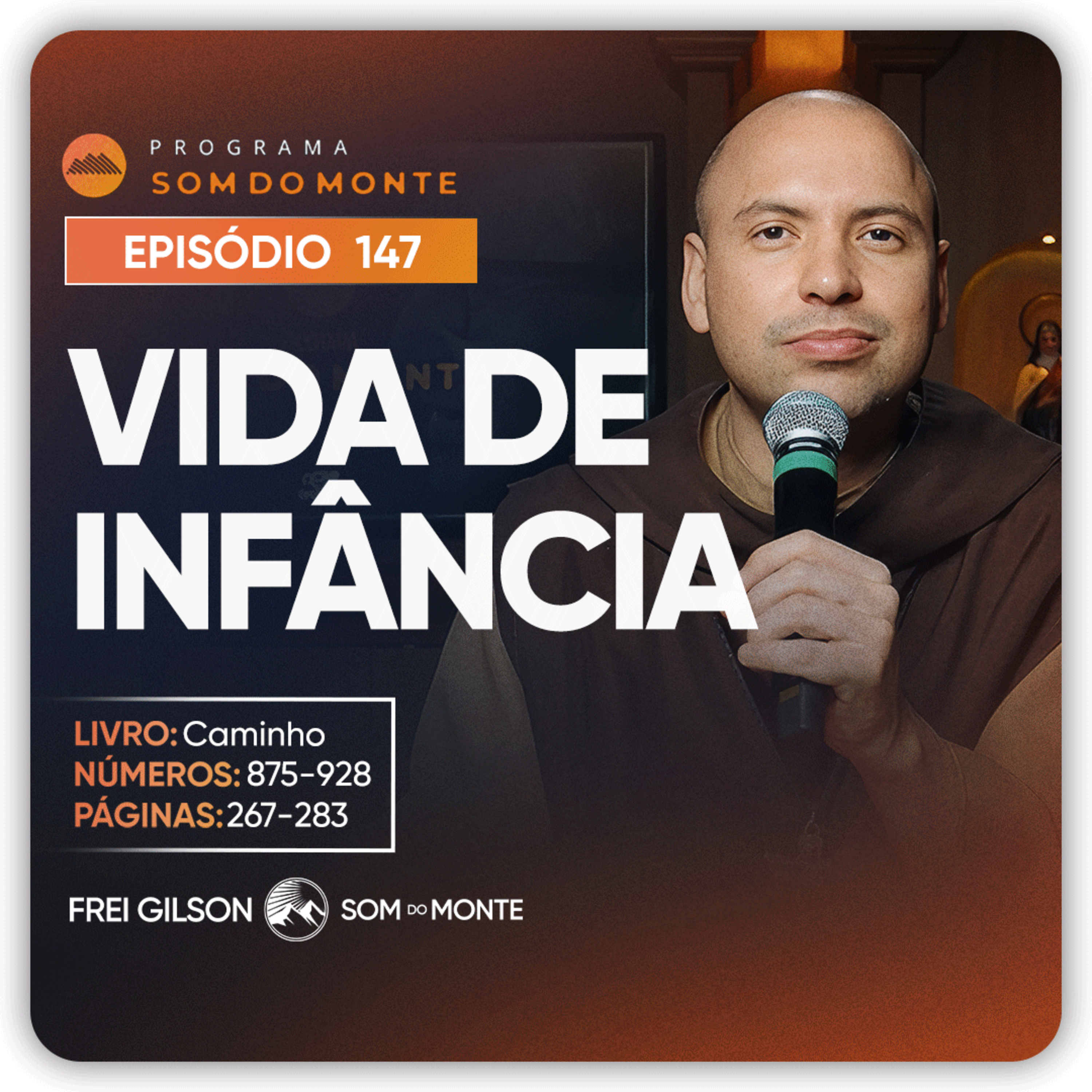Vida de Infância | Caminho, Sulco e Forja | #147 episode artwork