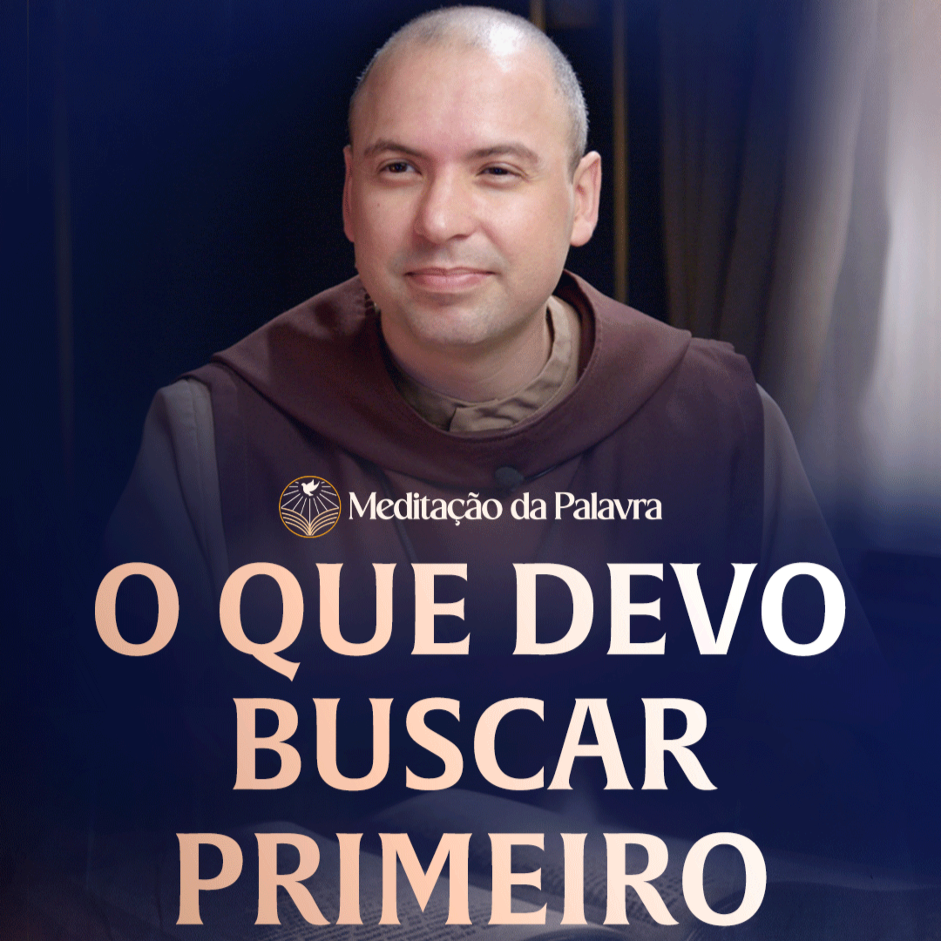 O que devo buscar primeiro | (Mateus 6, 24-34) #2747 | Meditação da Palavra