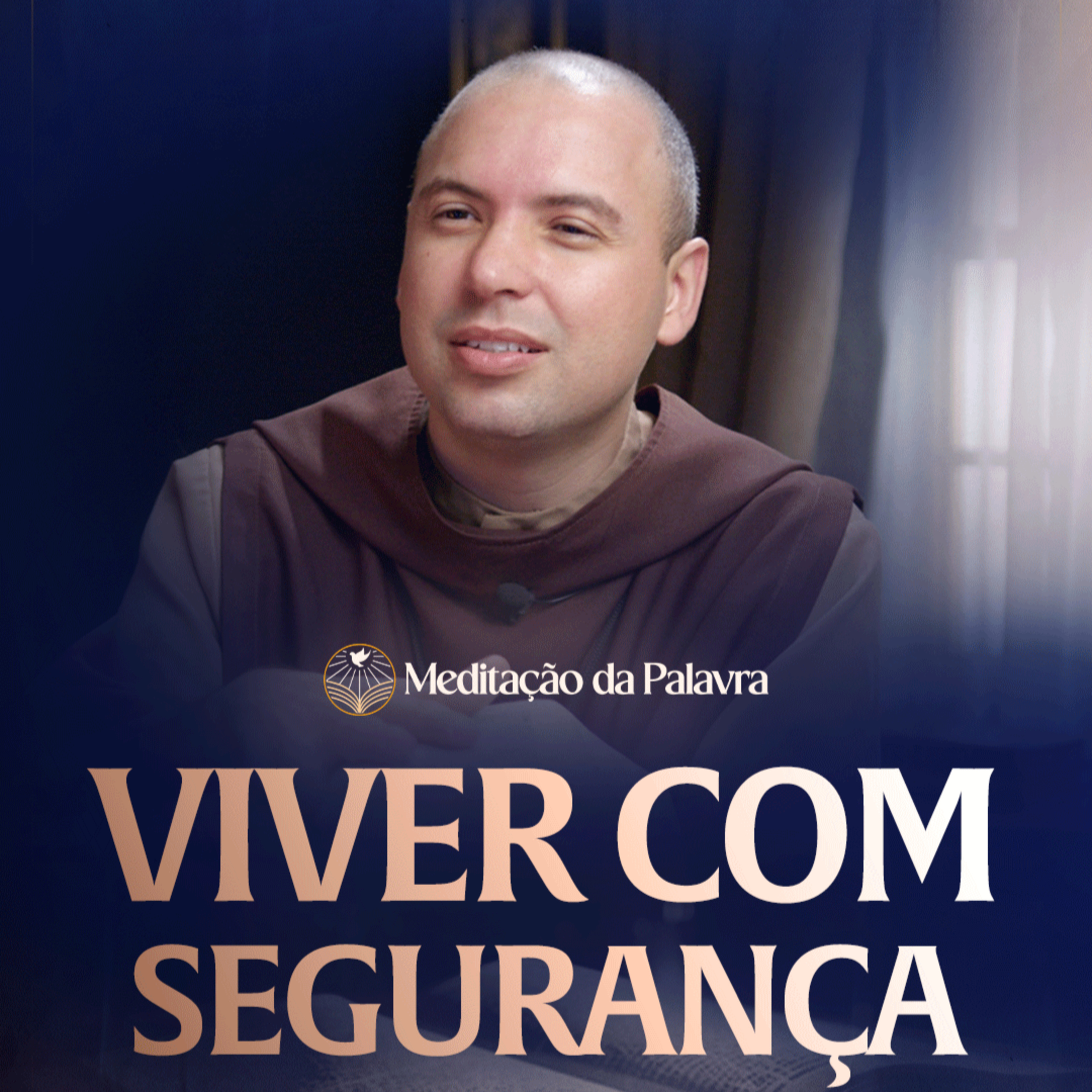 Viver com segurança | (Mateus 7, 21-29) #2752 | Meditação da Palavra episode artwork
