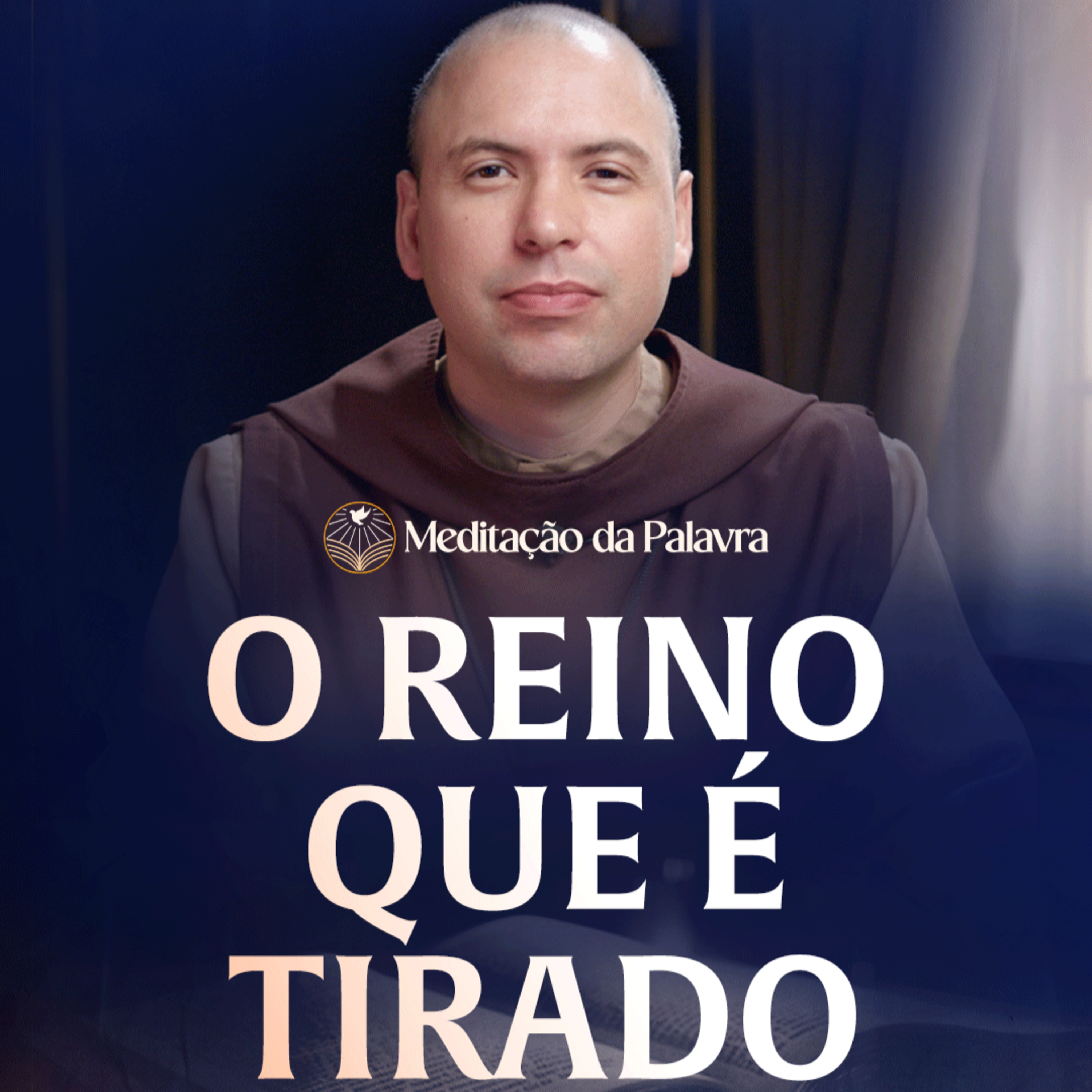 O reino que é tirado | (Mateus 8, 5-17) #2754 | Meditação da Palavra episode artwork