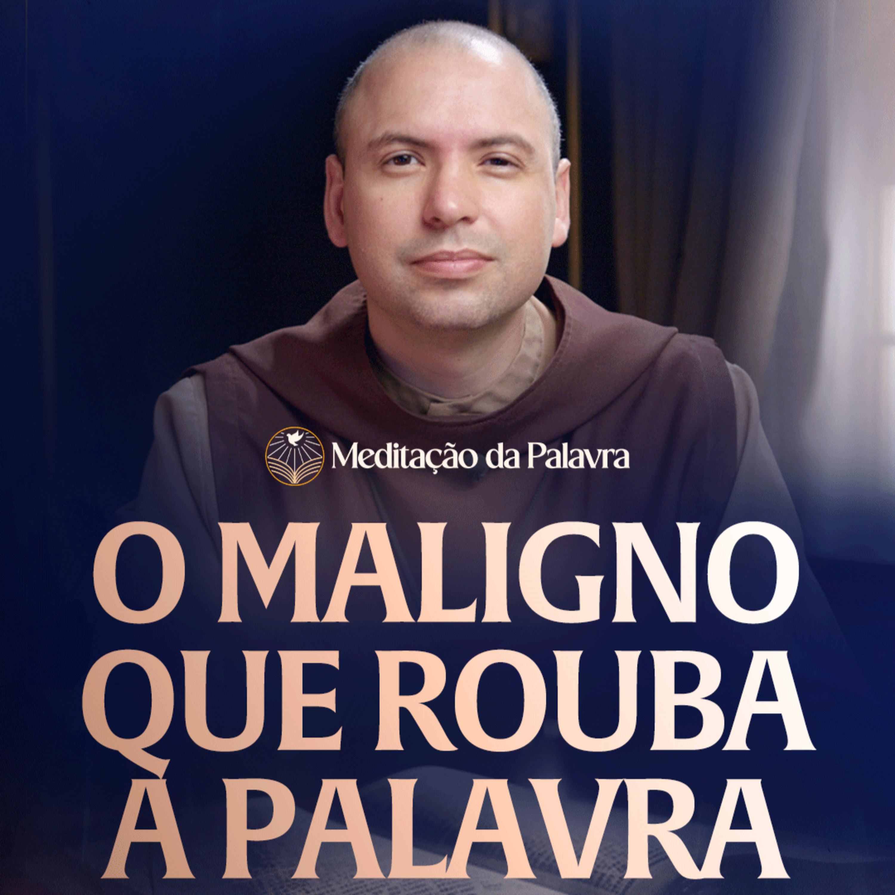 O Maligno que rouba a palavra | (Mateus 13, 1-9) #2769 | Meditação da Palavra episode artwork