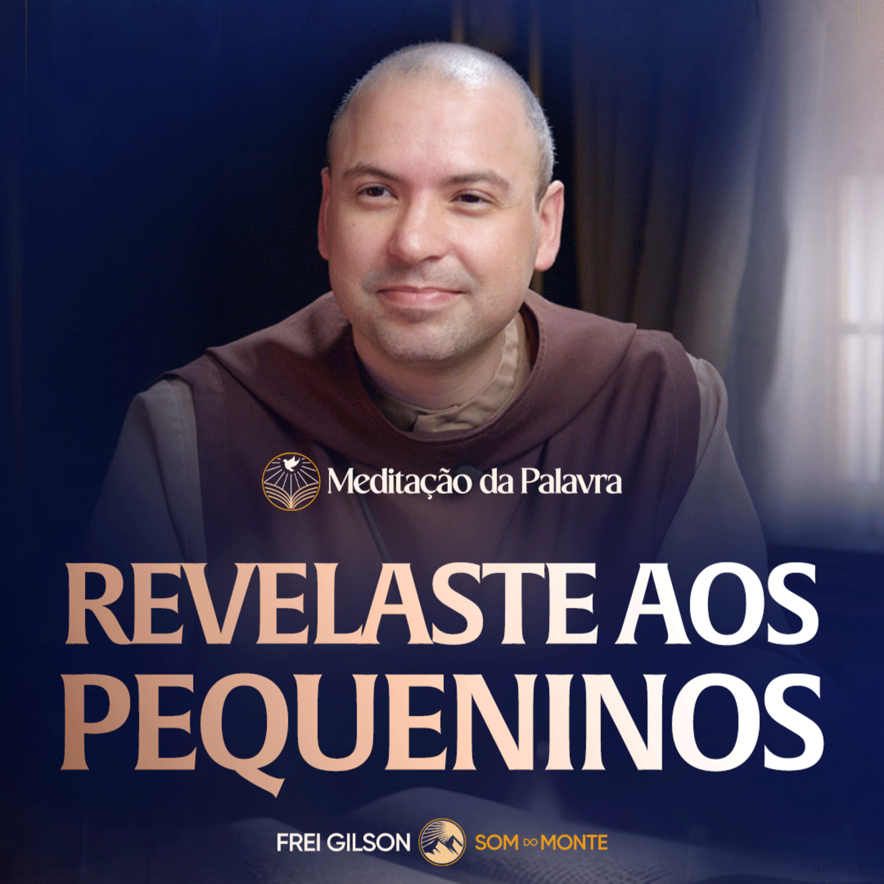 Revelaste aos pequeninos | (Mateus 11, 25-27) #2772 | Meditação da Palavra episode artwork