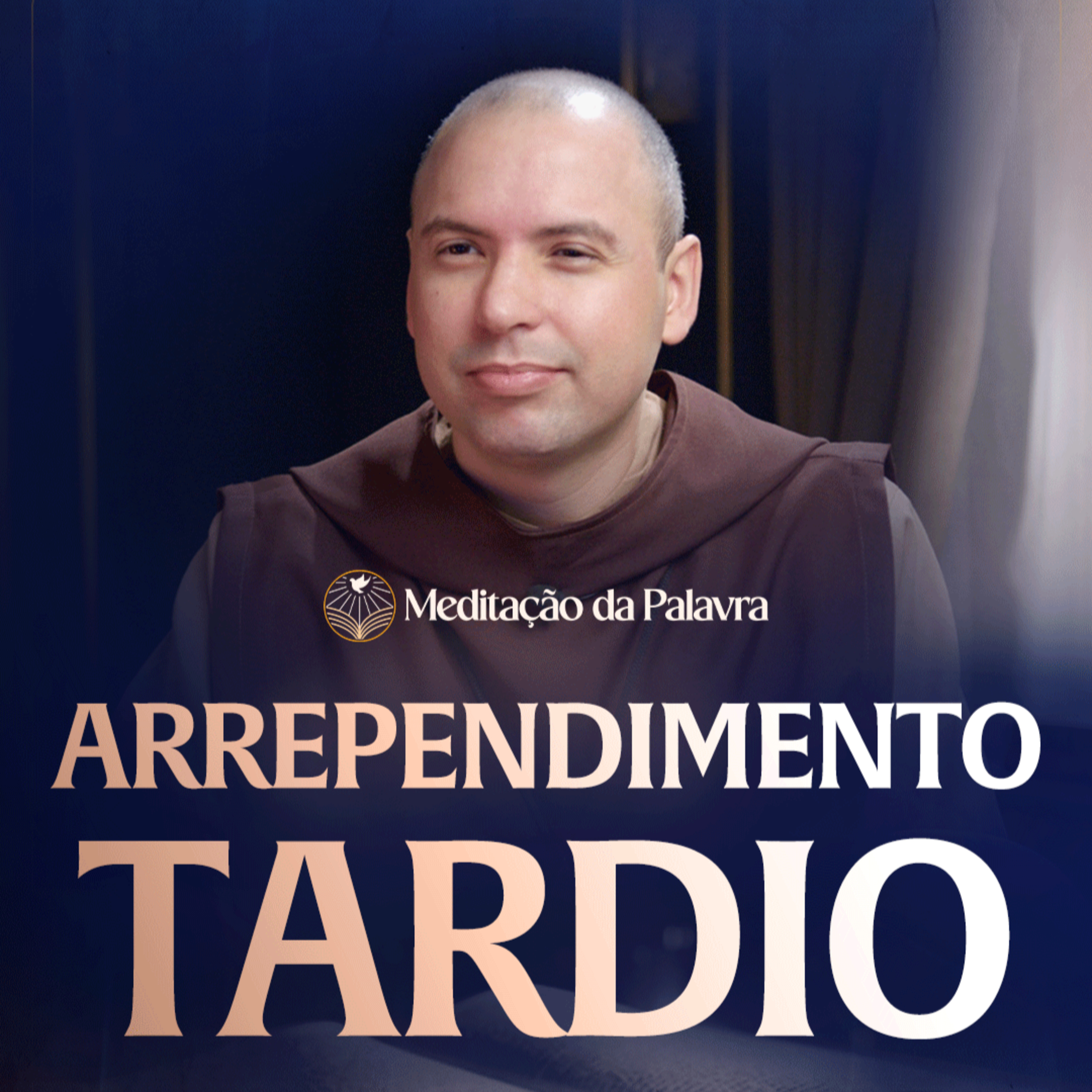 Arrependimento tardio | (Mateus 25, 1-13) #2816 | Meditação da Palavra episode artwork