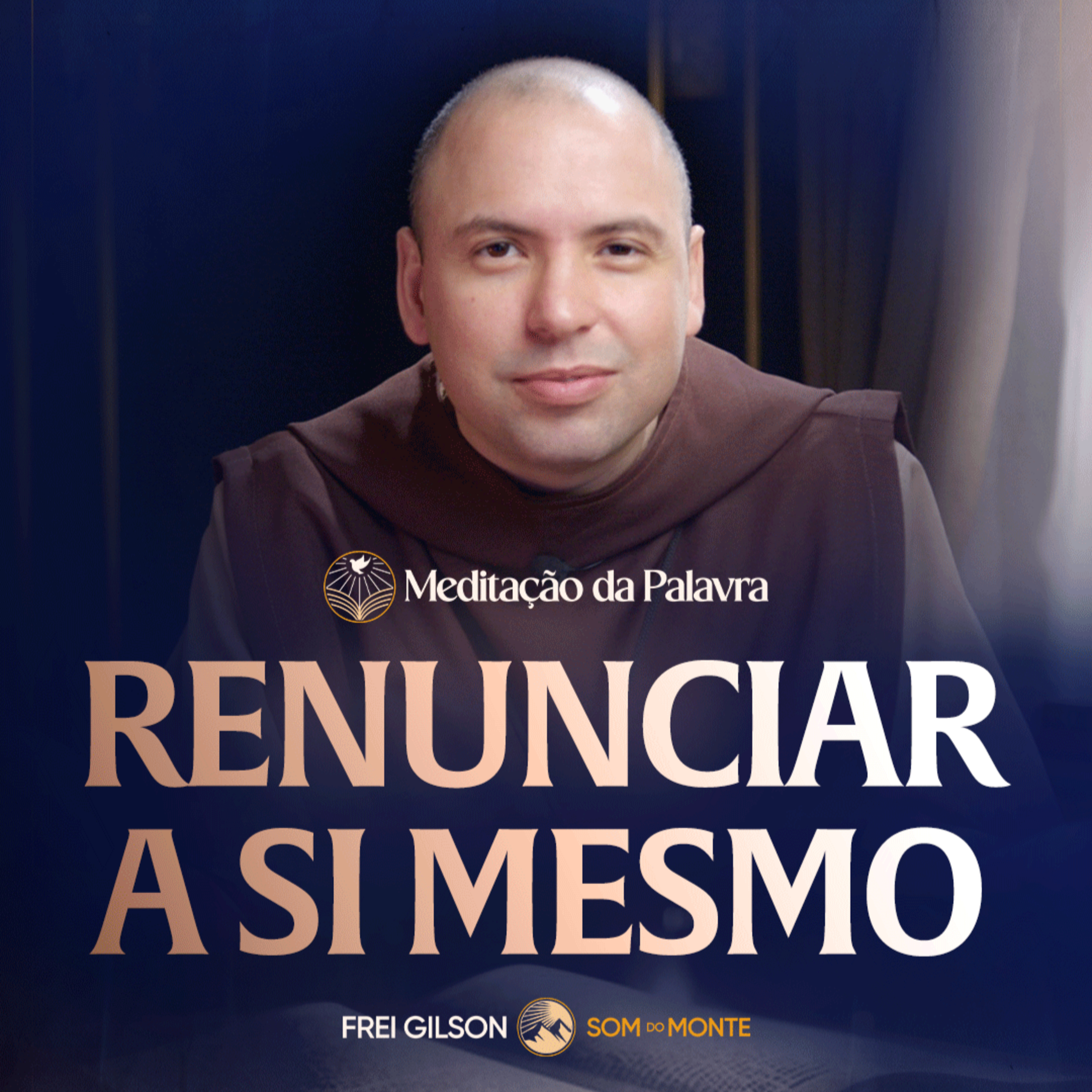 Renunciar a si mesmo | (Mateus 16, 21-27) #2817 | Meditação da Palavra episode artwork