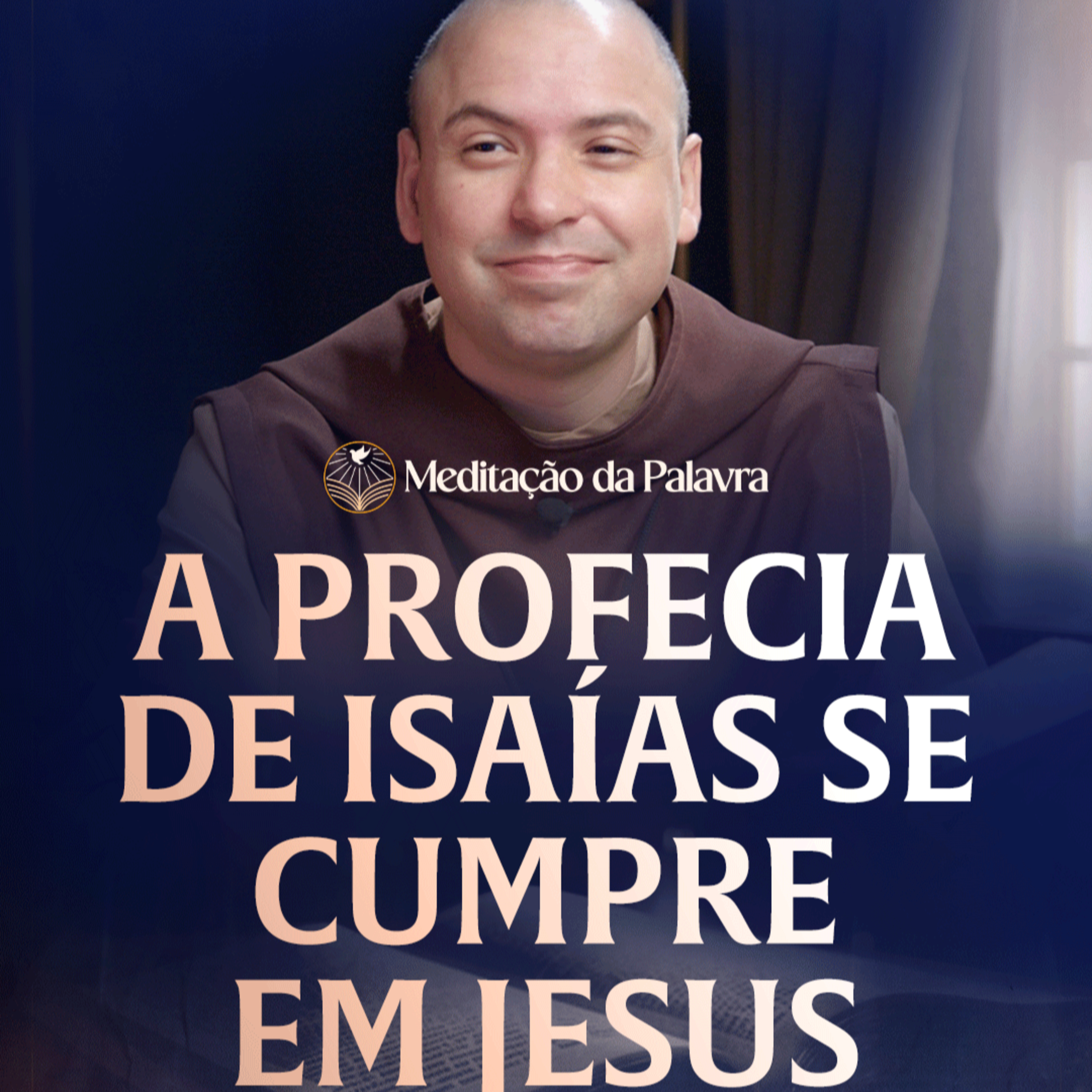 A profecia de Isaías se cumpre em Jesus | (Lucas 4, 16-30) #2819 | Meditação da Palavra episode artwork