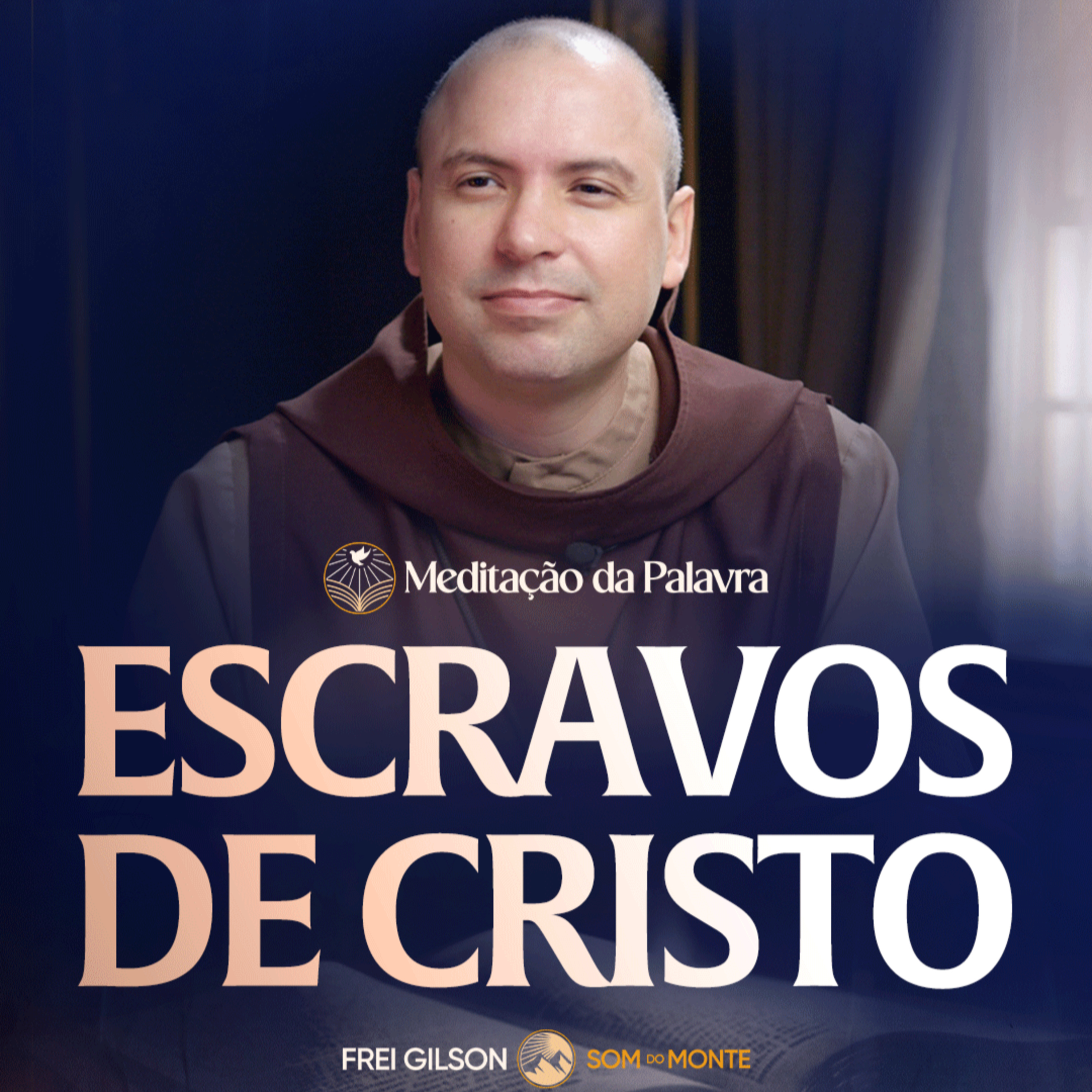Escravos de Cristo | (Filipenses 1, 11-11) #2879 | Meditação da Palavra