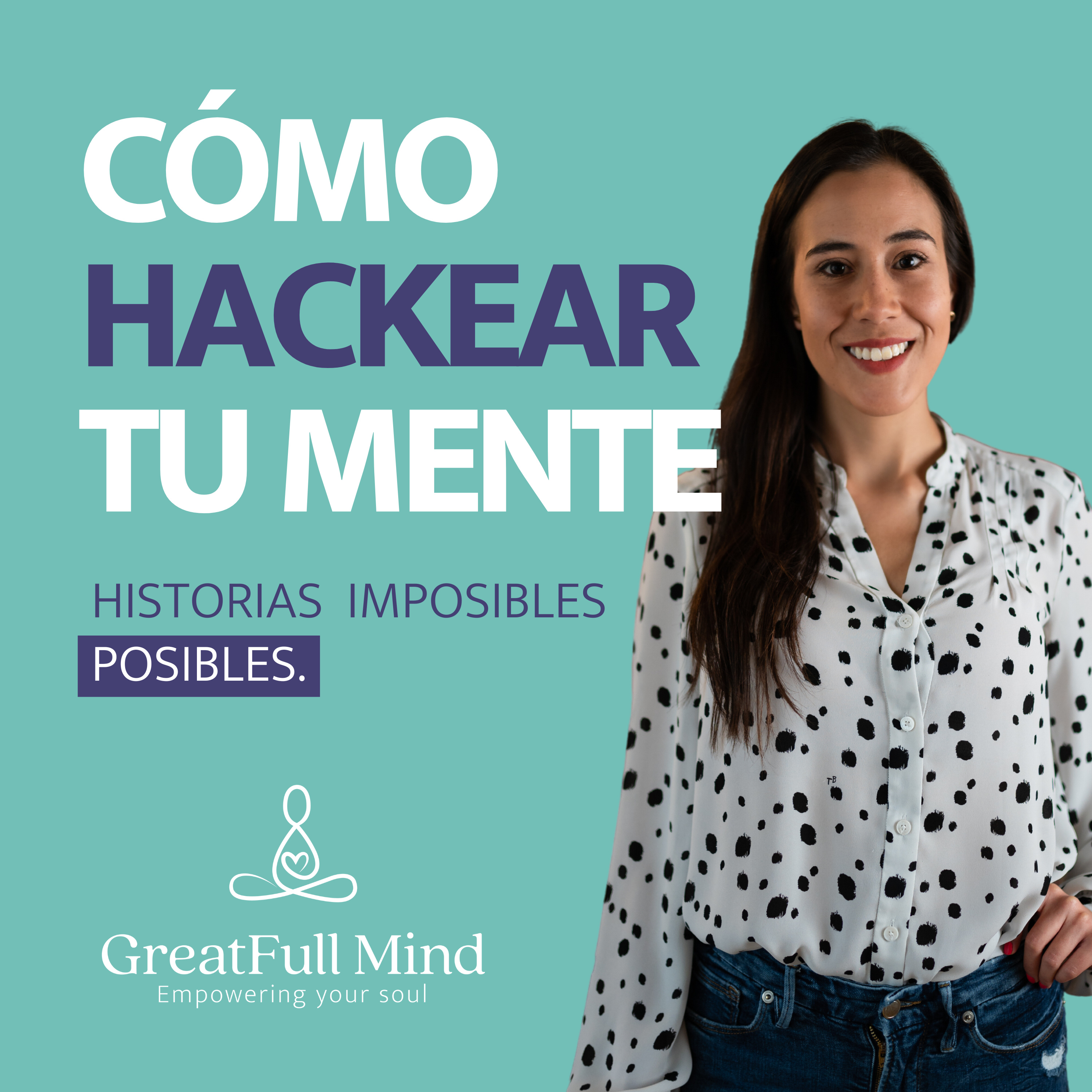 ¿Cómo hackear tu mente? | El podcast de Zentti