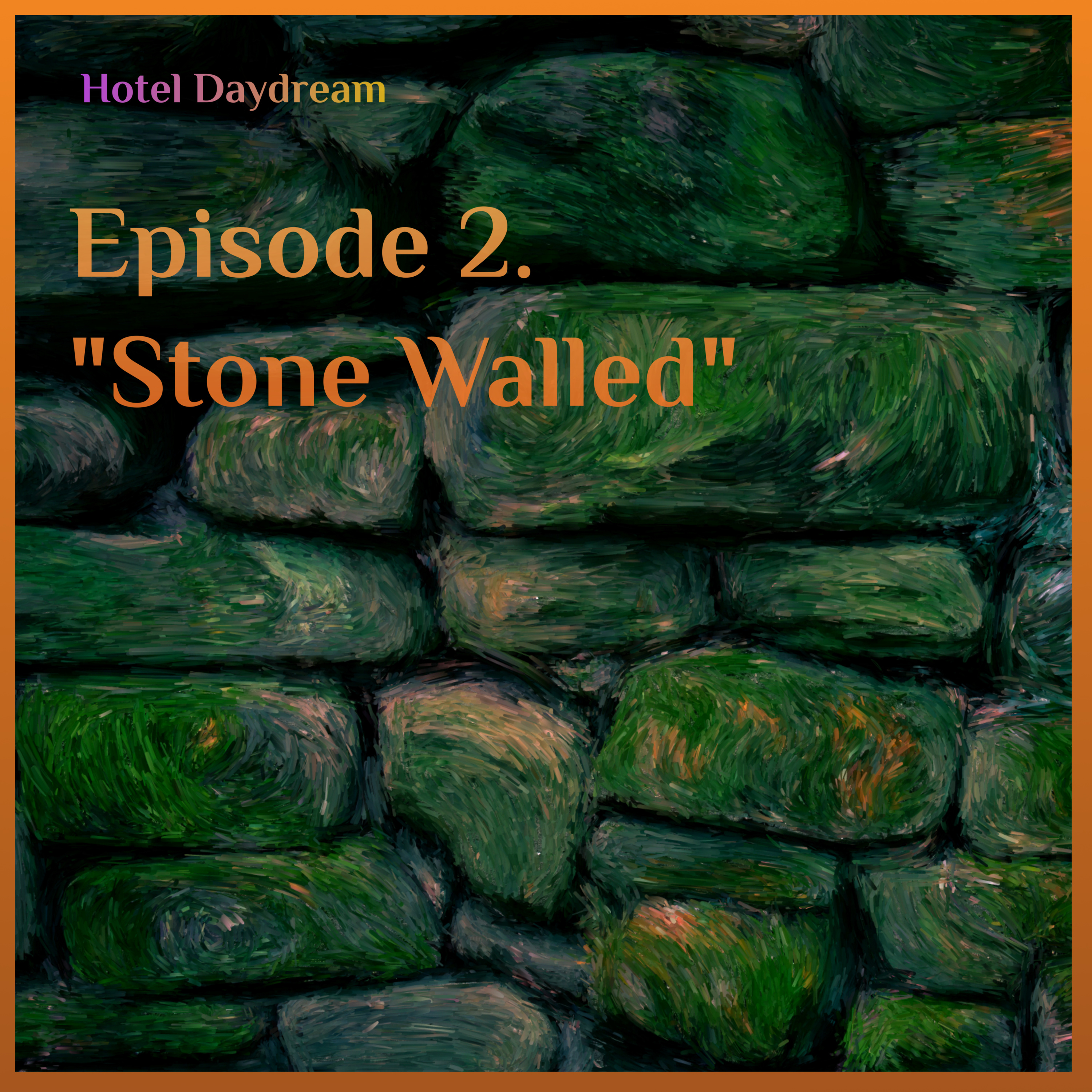 02 - Stone Walled episode artwork