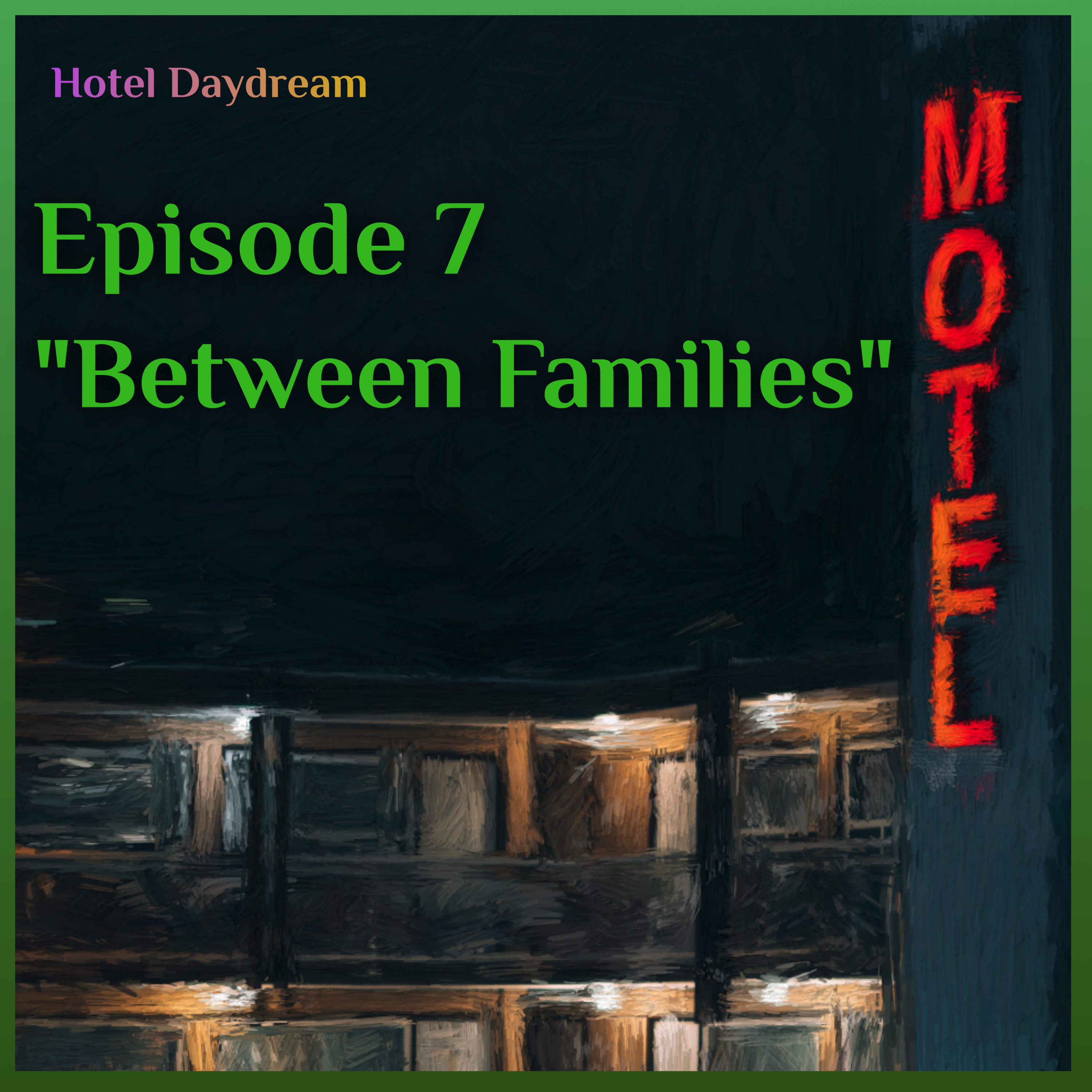 07 - Between Families