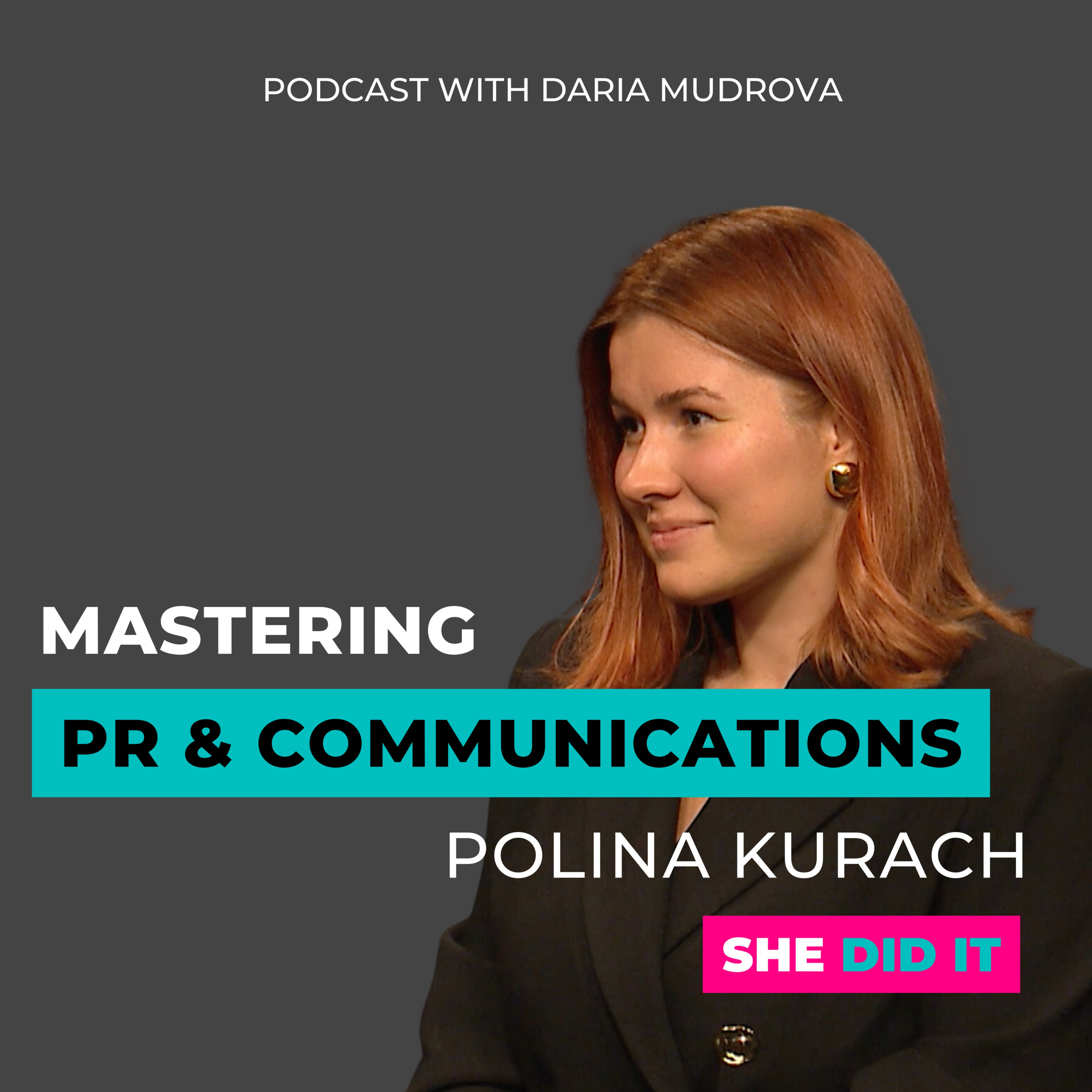 She Did It Show with Daria Mudrova