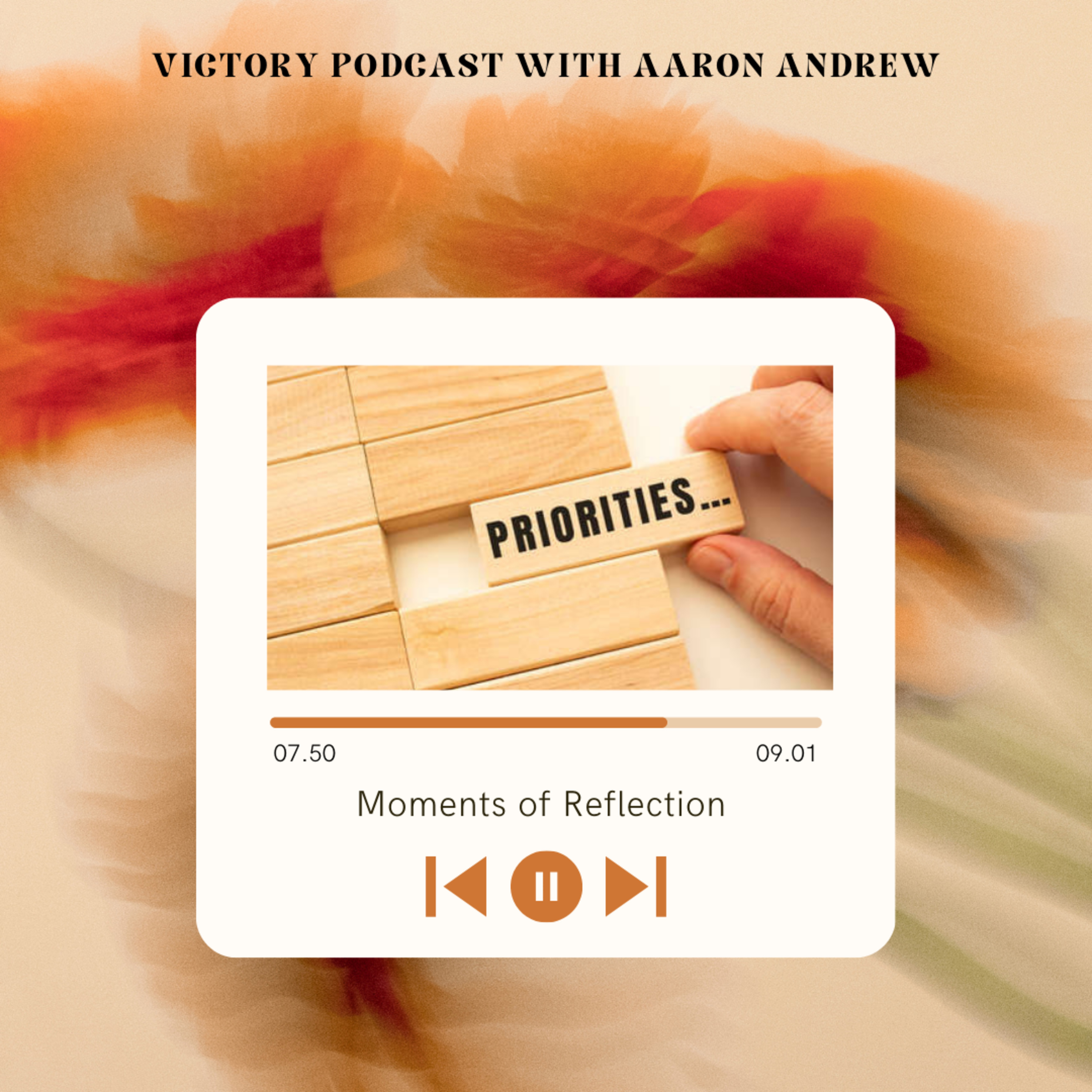 Moments of Reflection: Priorities  episode artwork