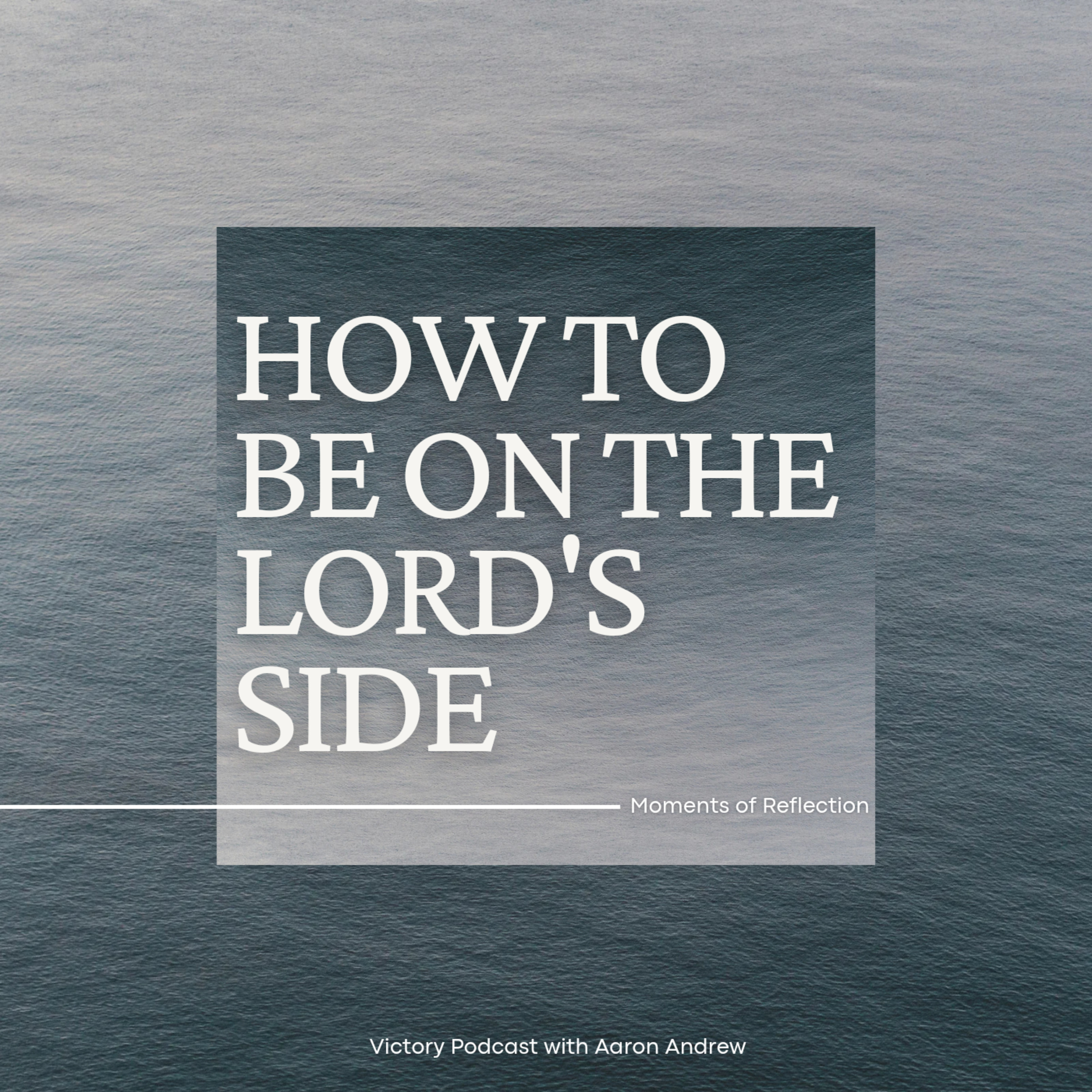Moments of Reflection: How To Be On The Lord's Side  episode artwork