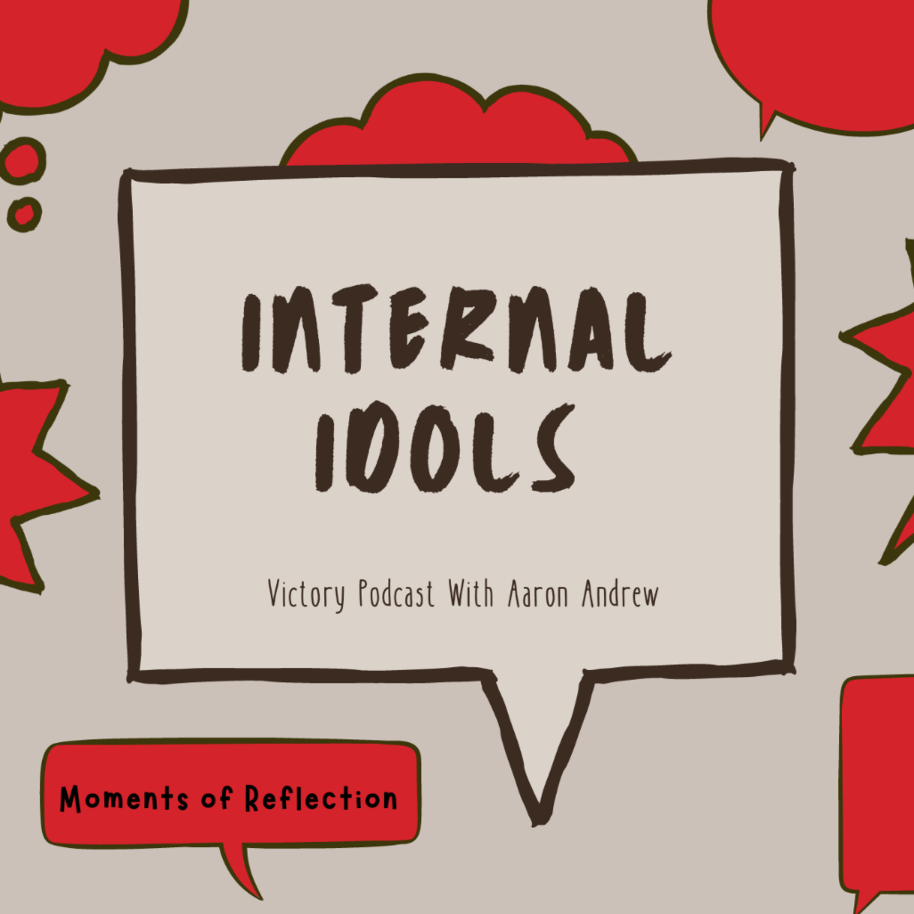Moments of Reflection: Internal Idols  episode artwork