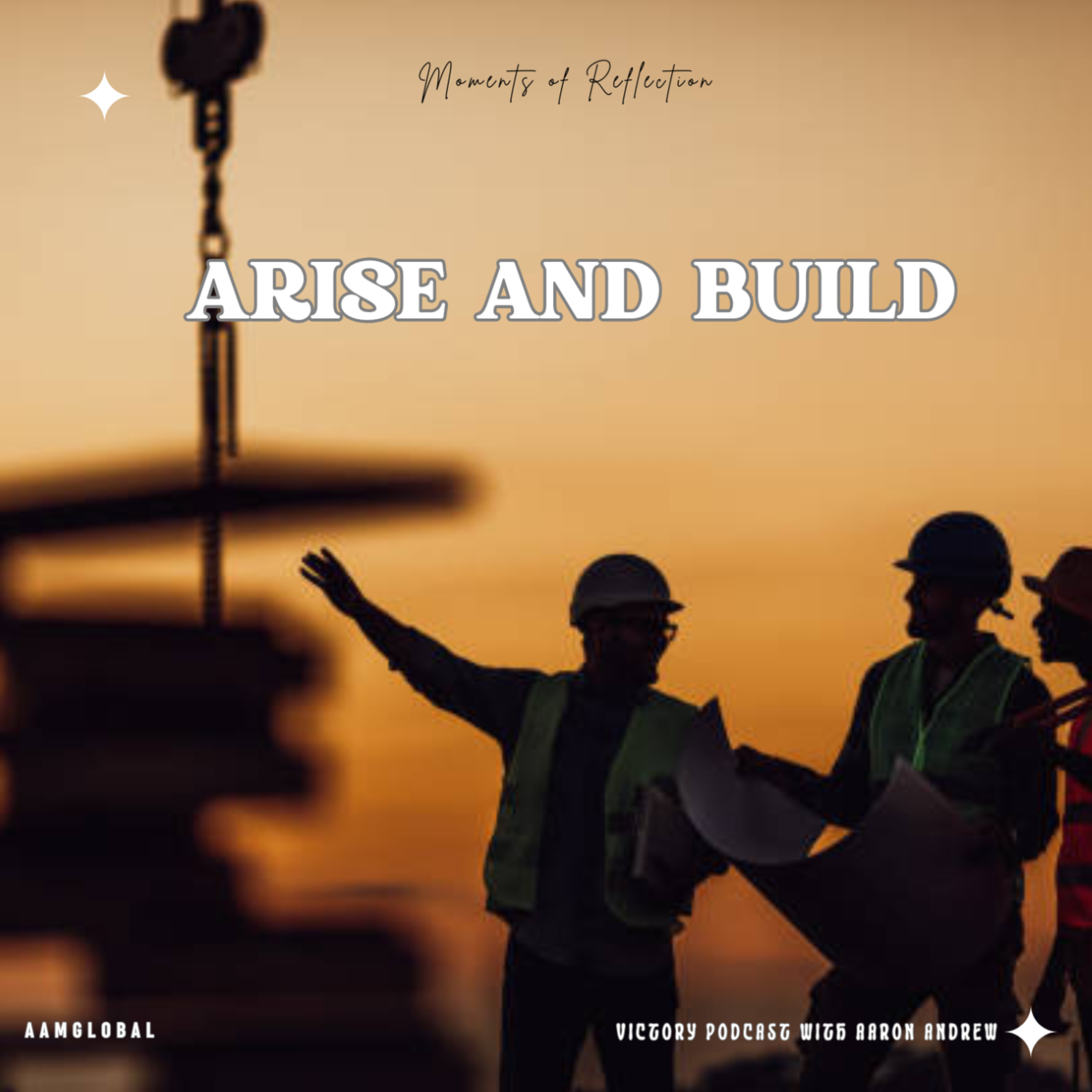 Moments of Reflection: Arise & Build [Sustaining Consciousness] episode artwork
