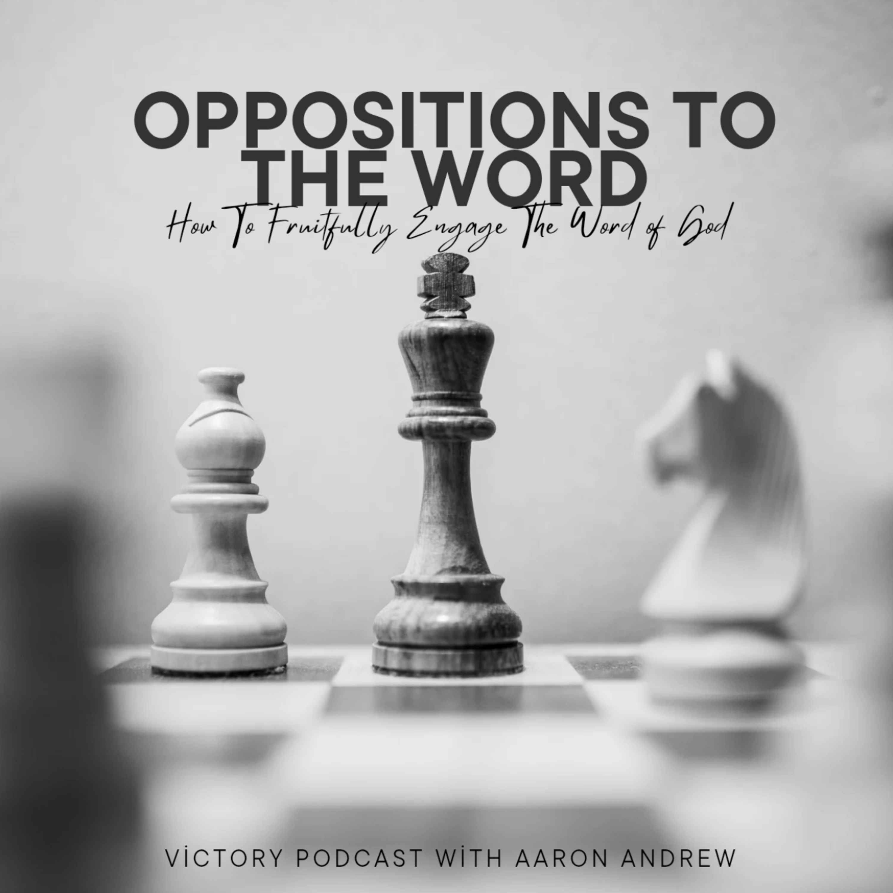 Oppositions To The Word episode artwork