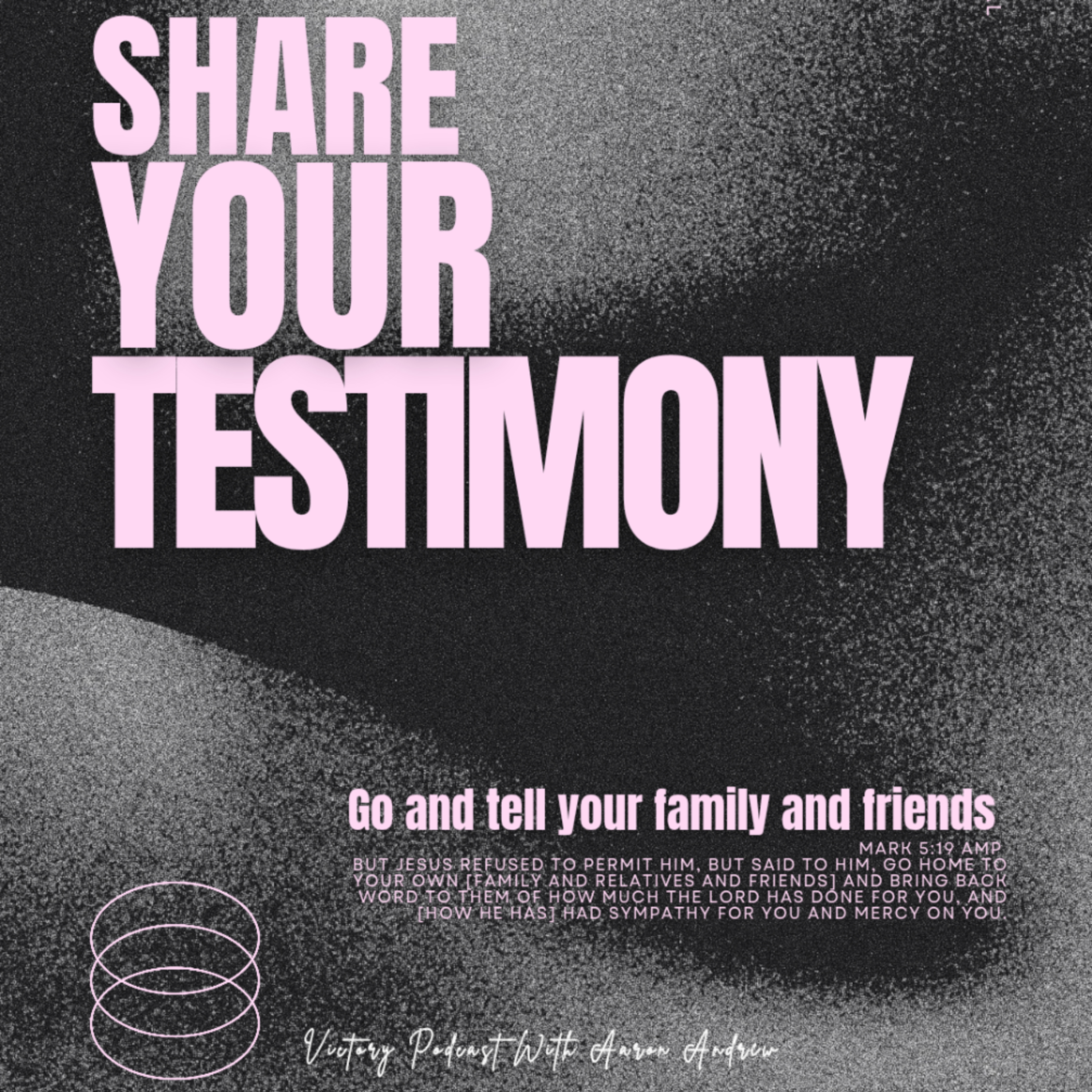 Share Your Testimony (Embracing & Administering The Ministry of Reconciliation) episode artwork