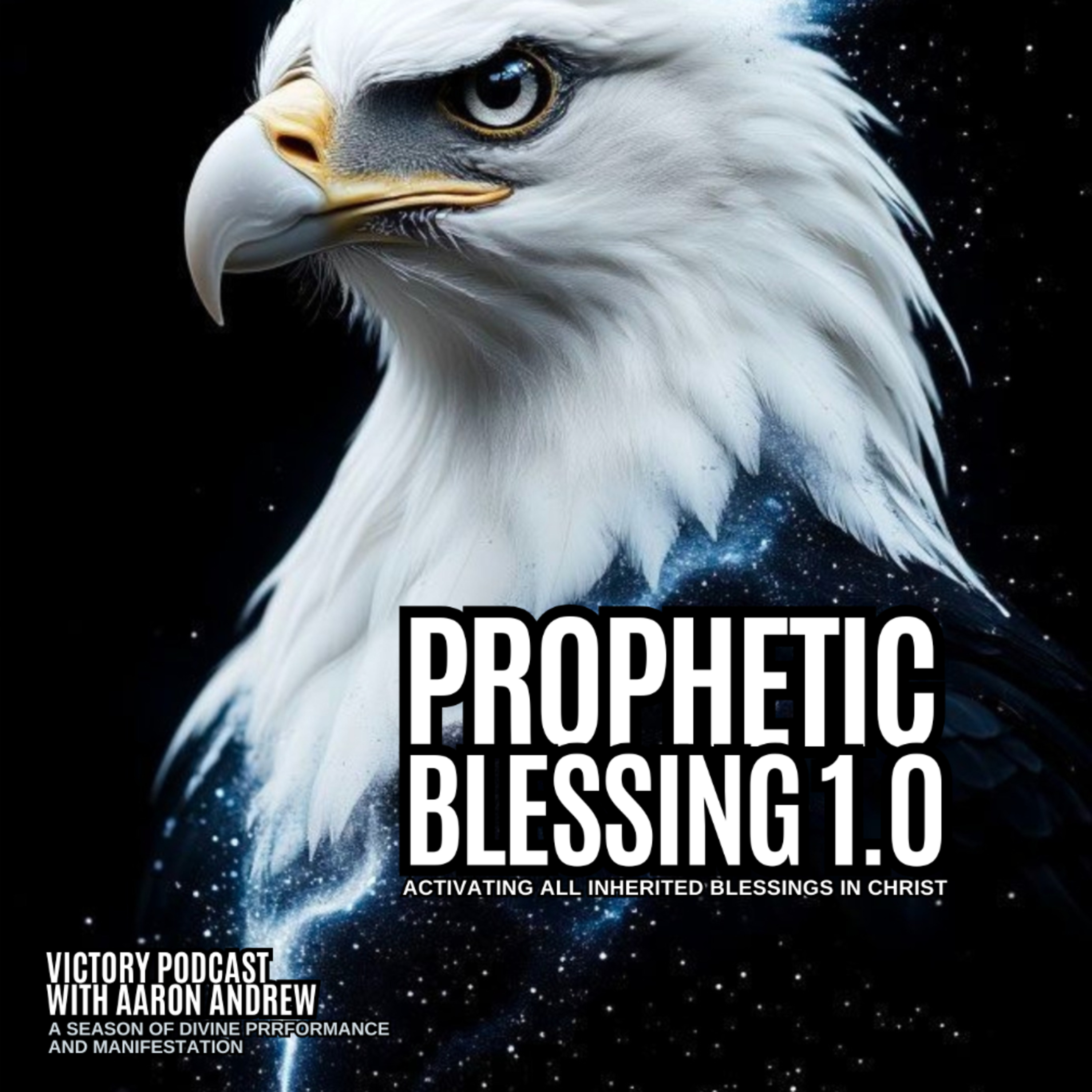 PROPHETIC BLESSING 1.0 episode artwork